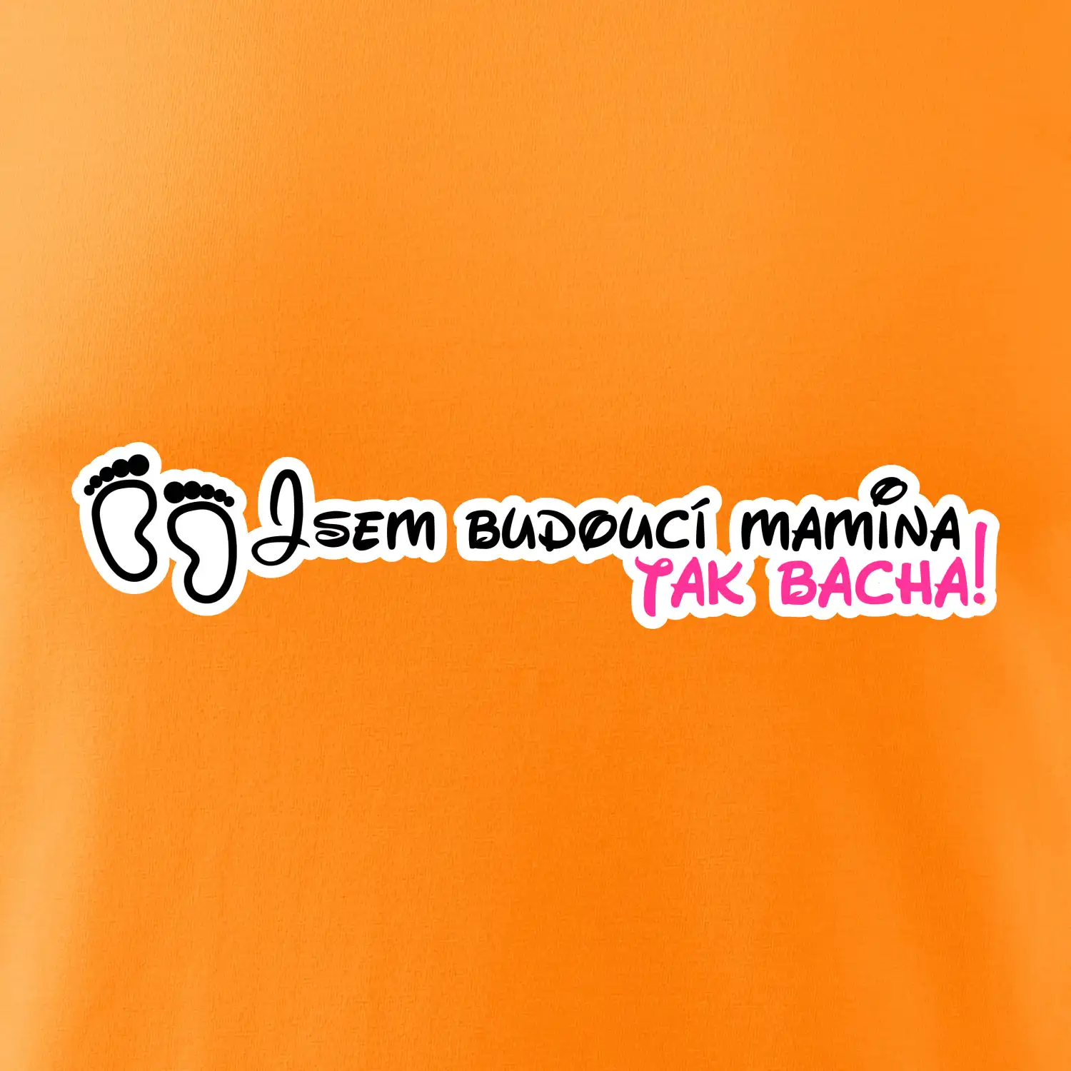 Jsem budoucí mamina - tak bacha!