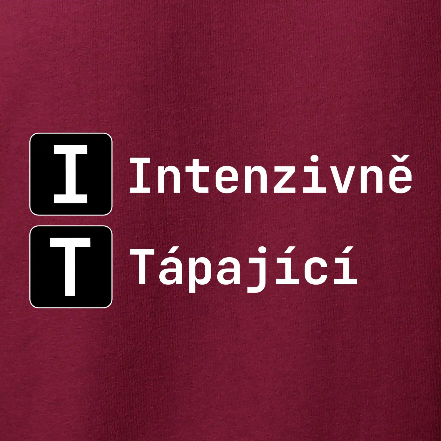 IT Nápis Intenzivně Tápající