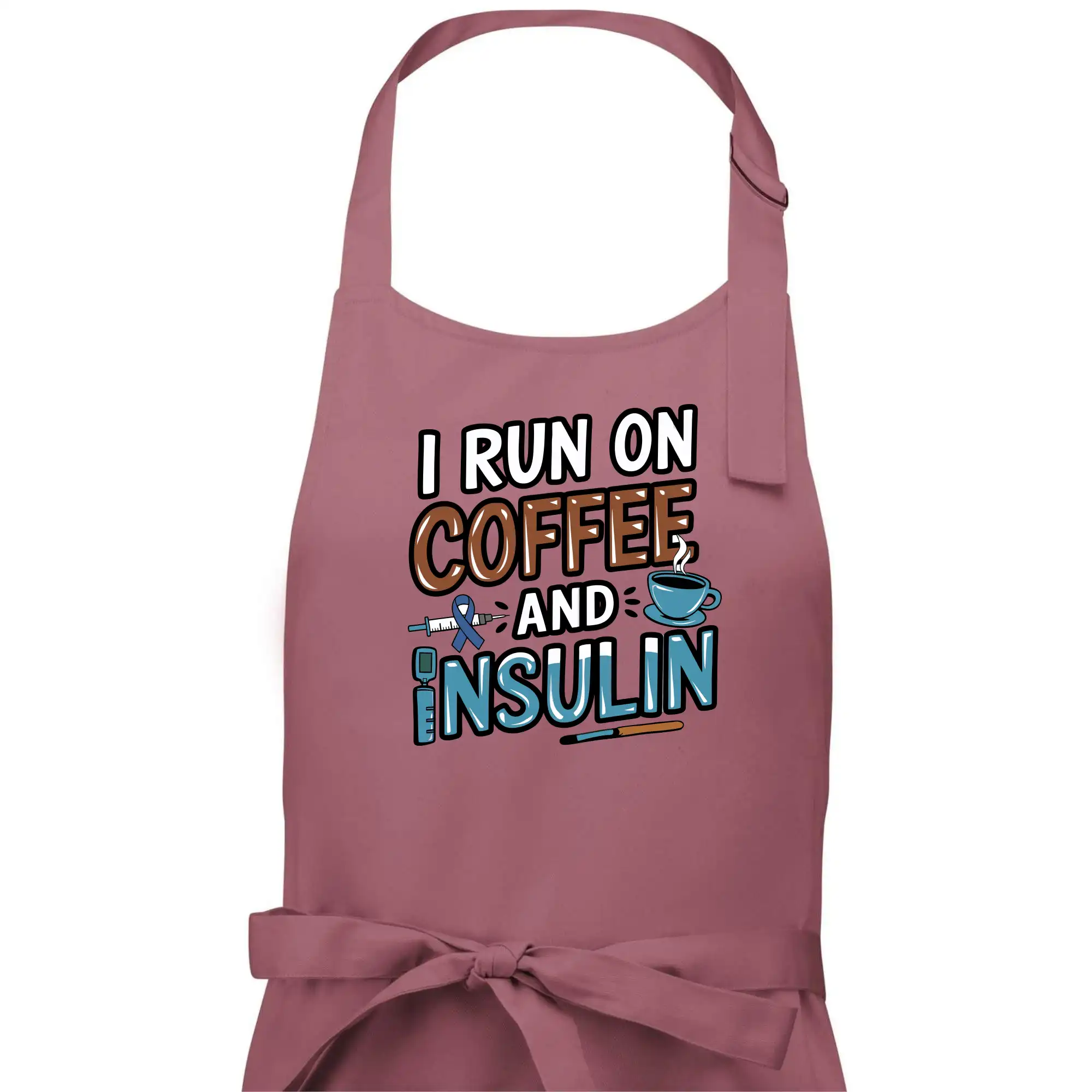 I Run On Coffee And Insulin
