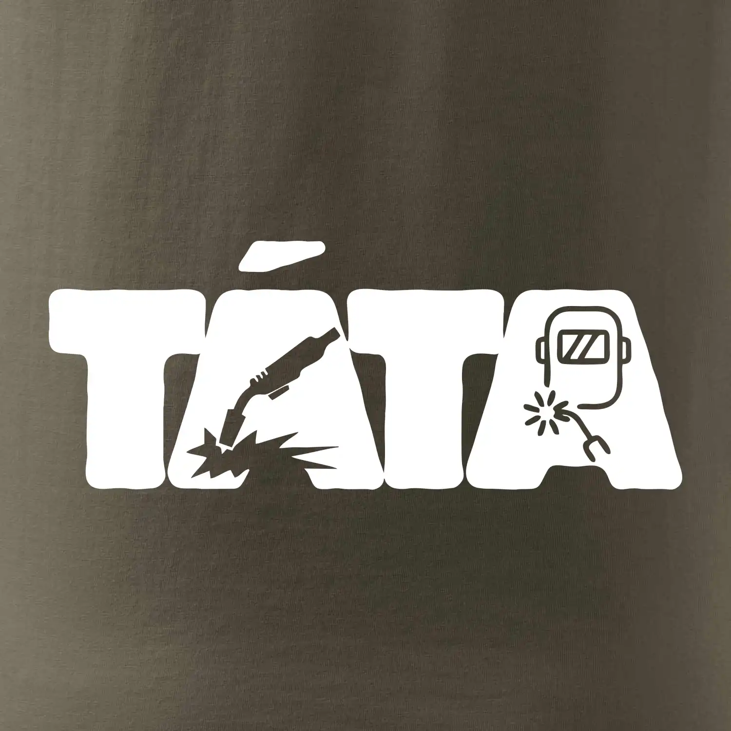 Táta nápis - svářeč