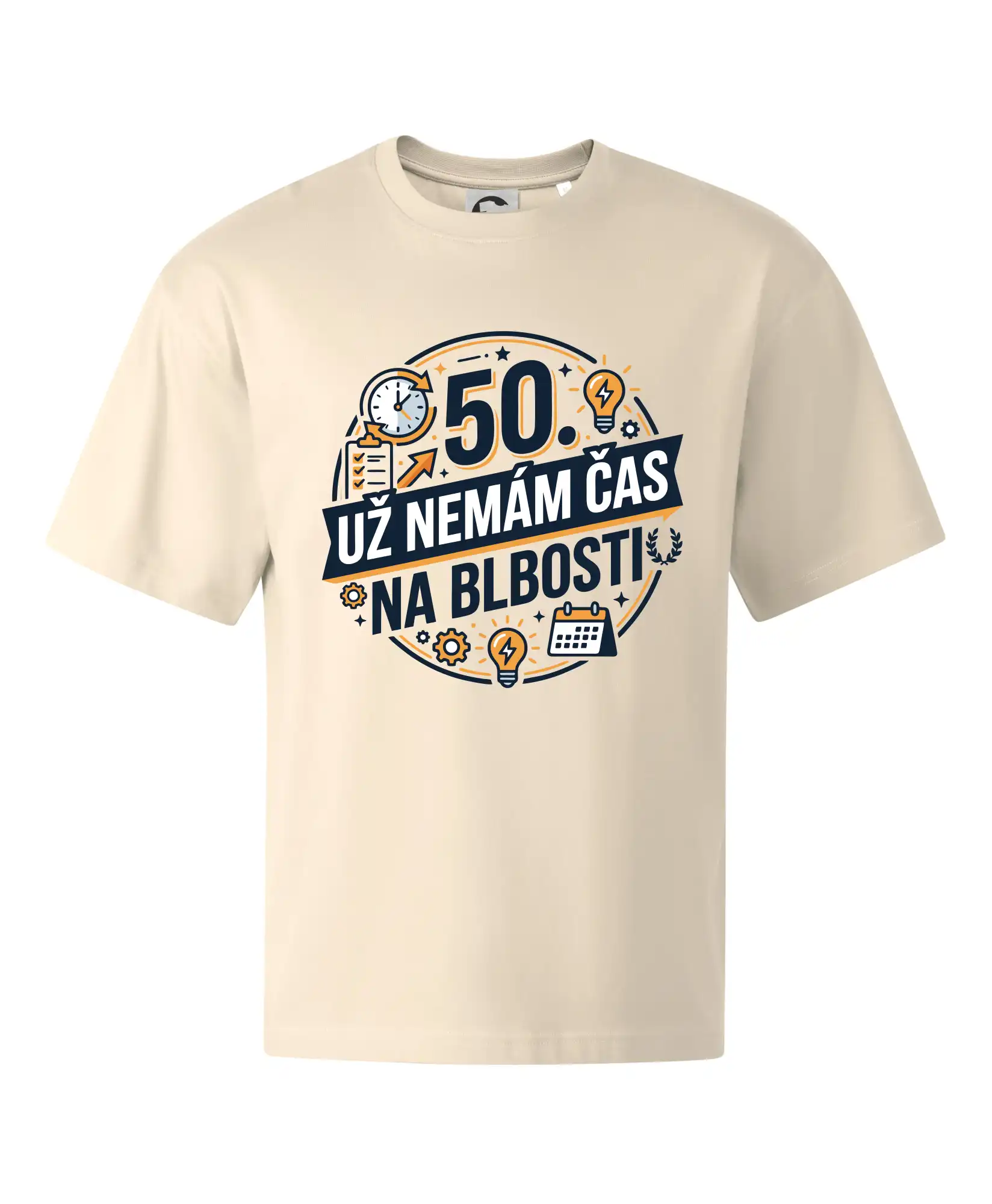 50 Nemám čas na blbosti