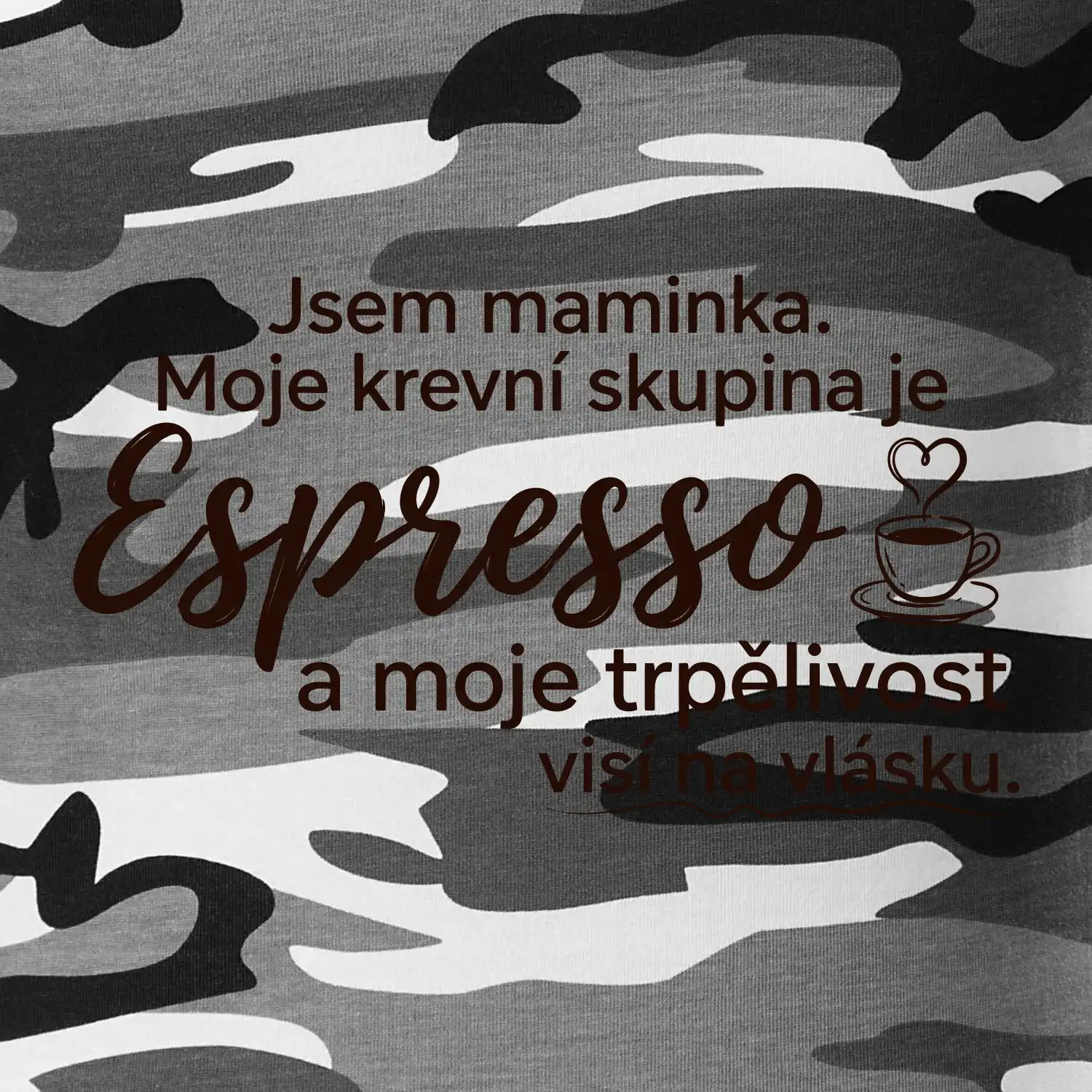 Jsem maminka. Moje krevní skupina je Espresso