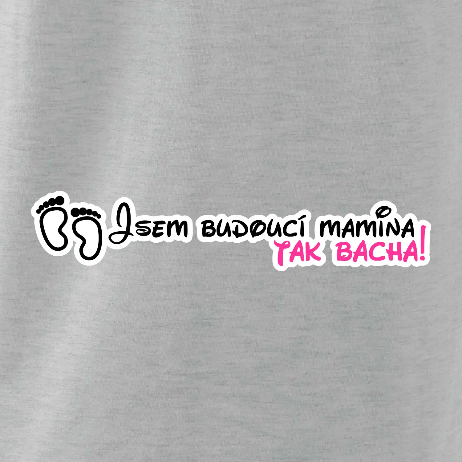 Jsem budoucí mamina - tak bacha!
