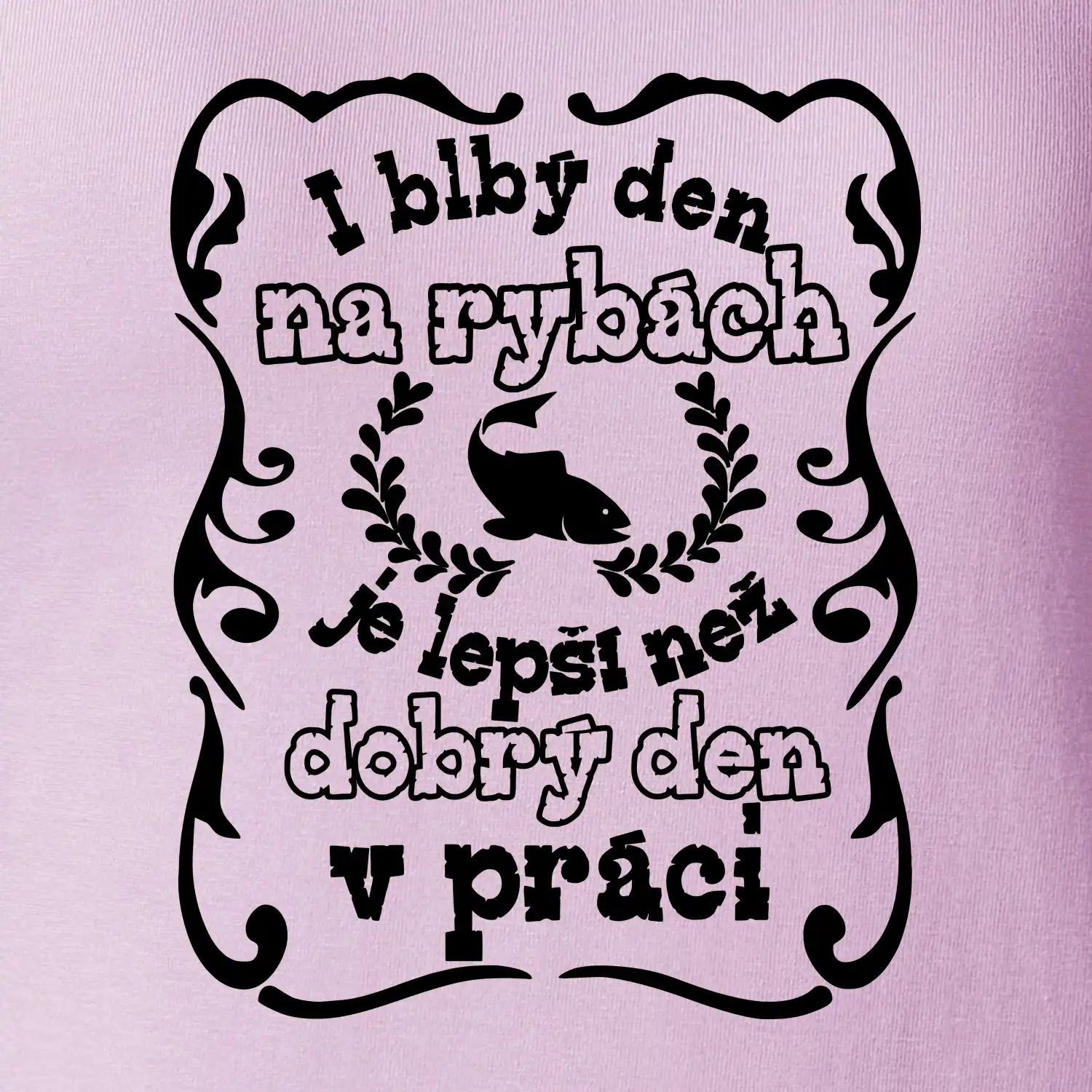 I blbý den na rybách