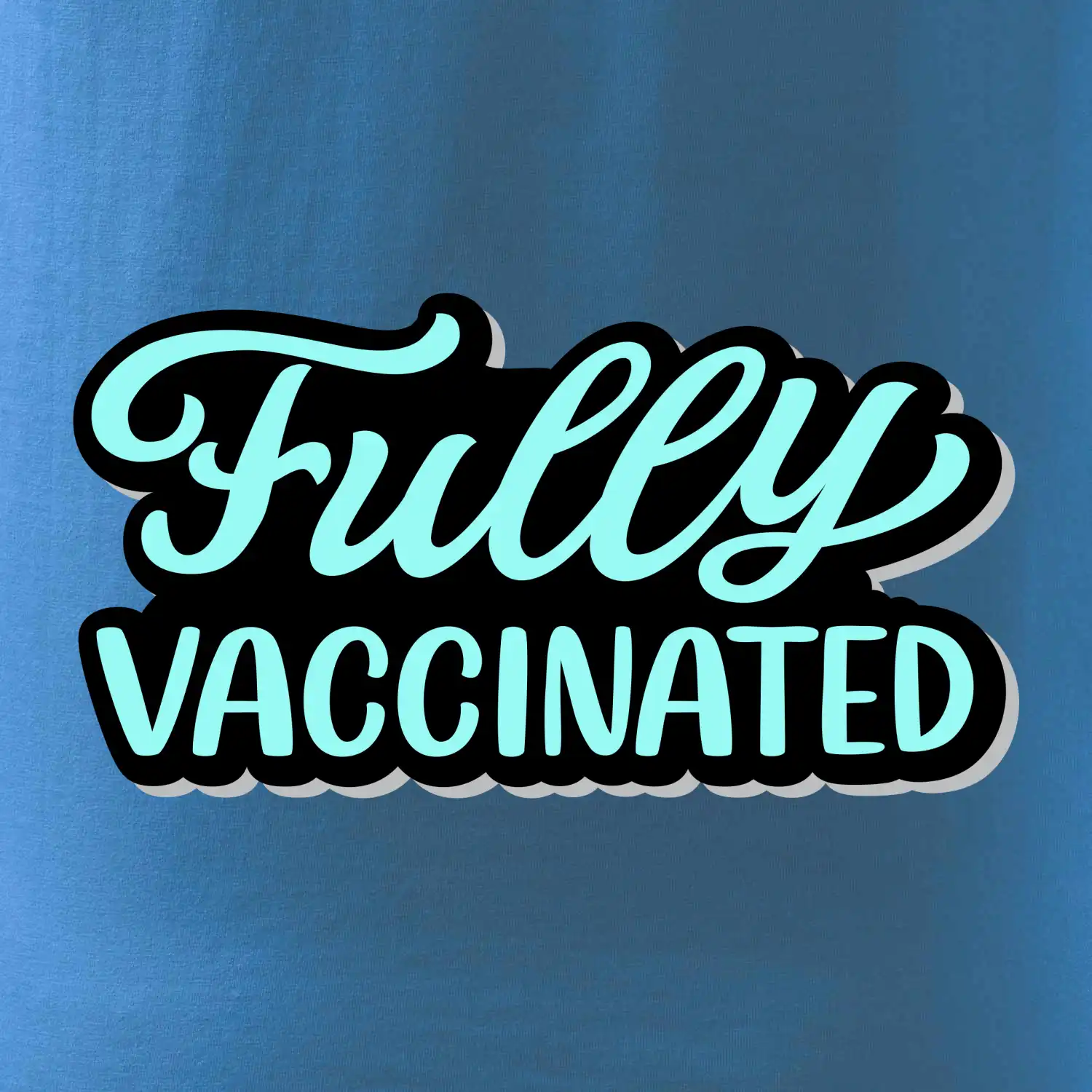 Fully vaccinated