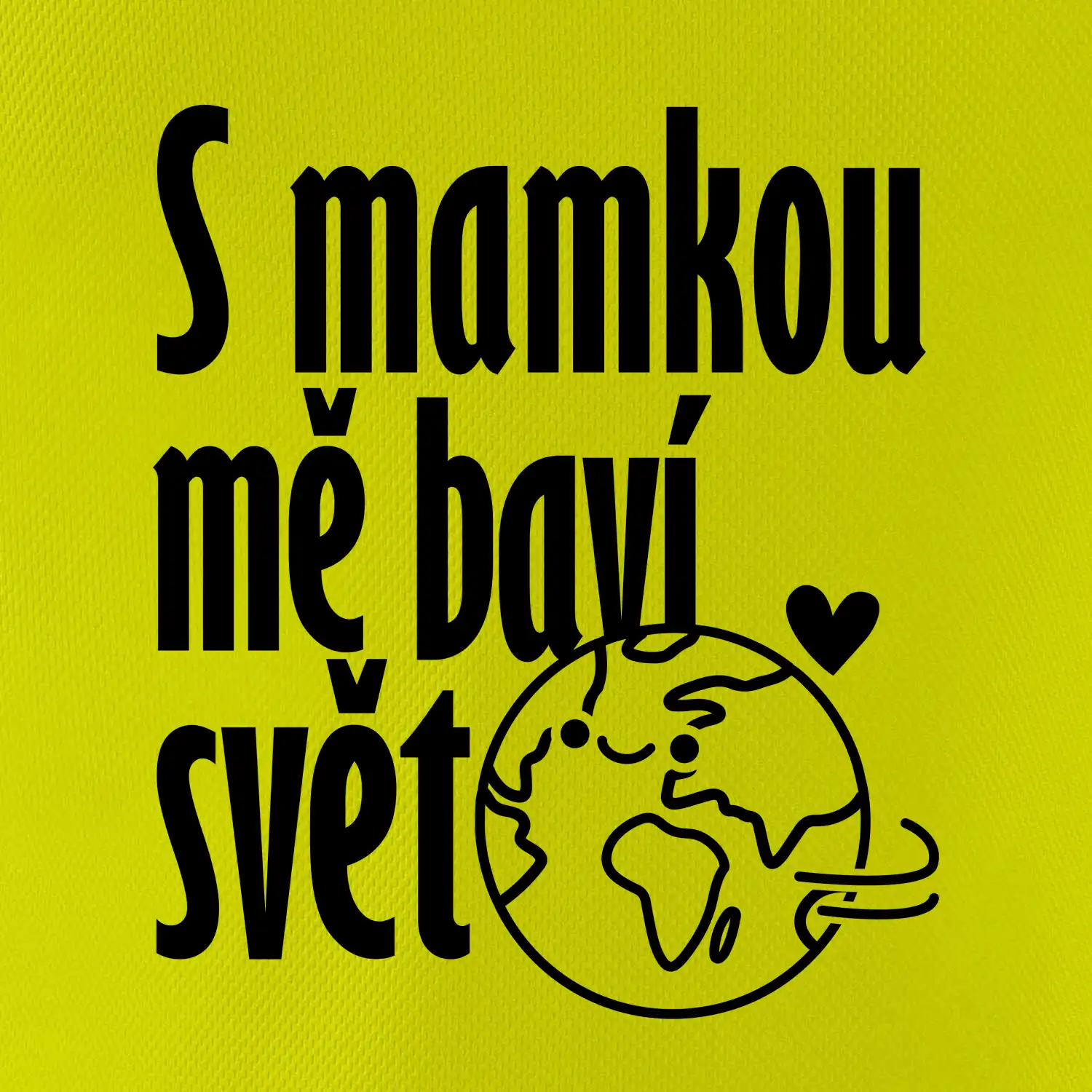 S tebou mě baví svět - vlastní jméno