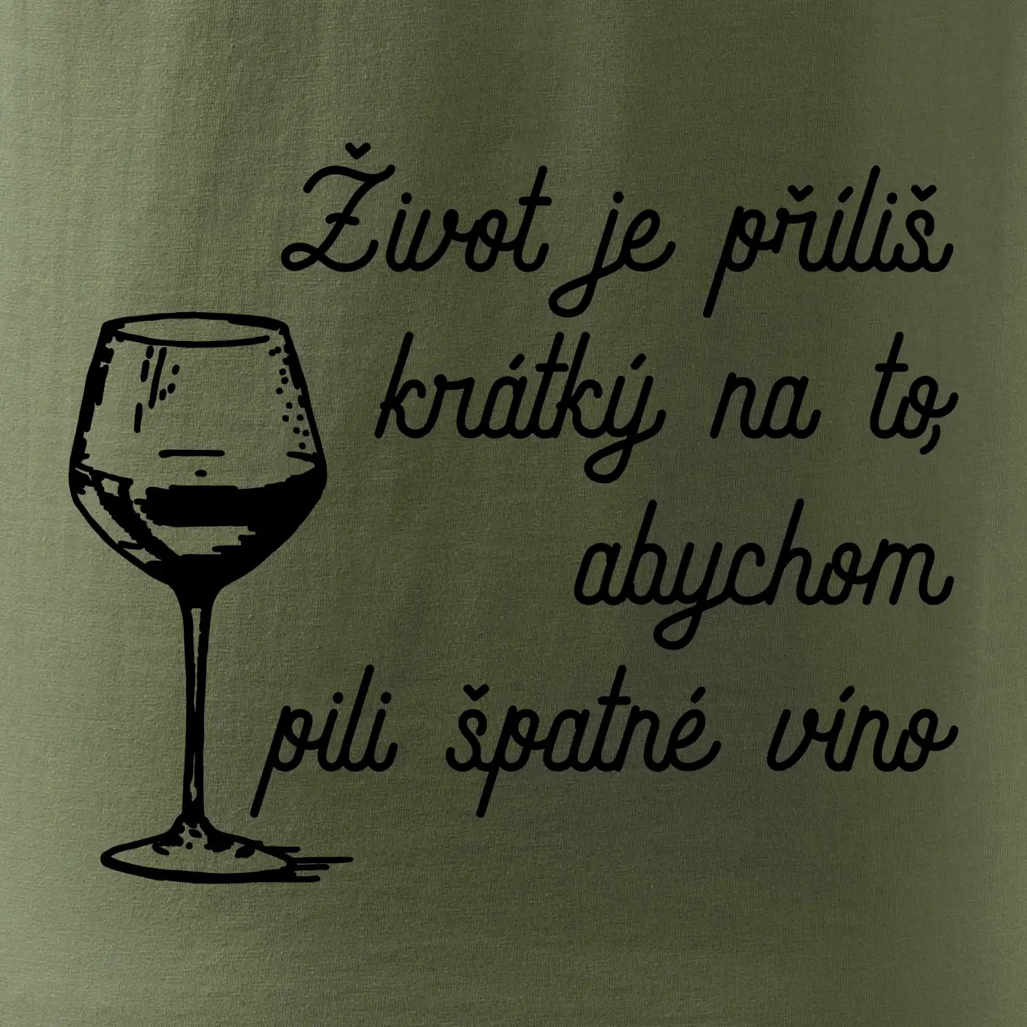 Život je příliš krátký - sklenička