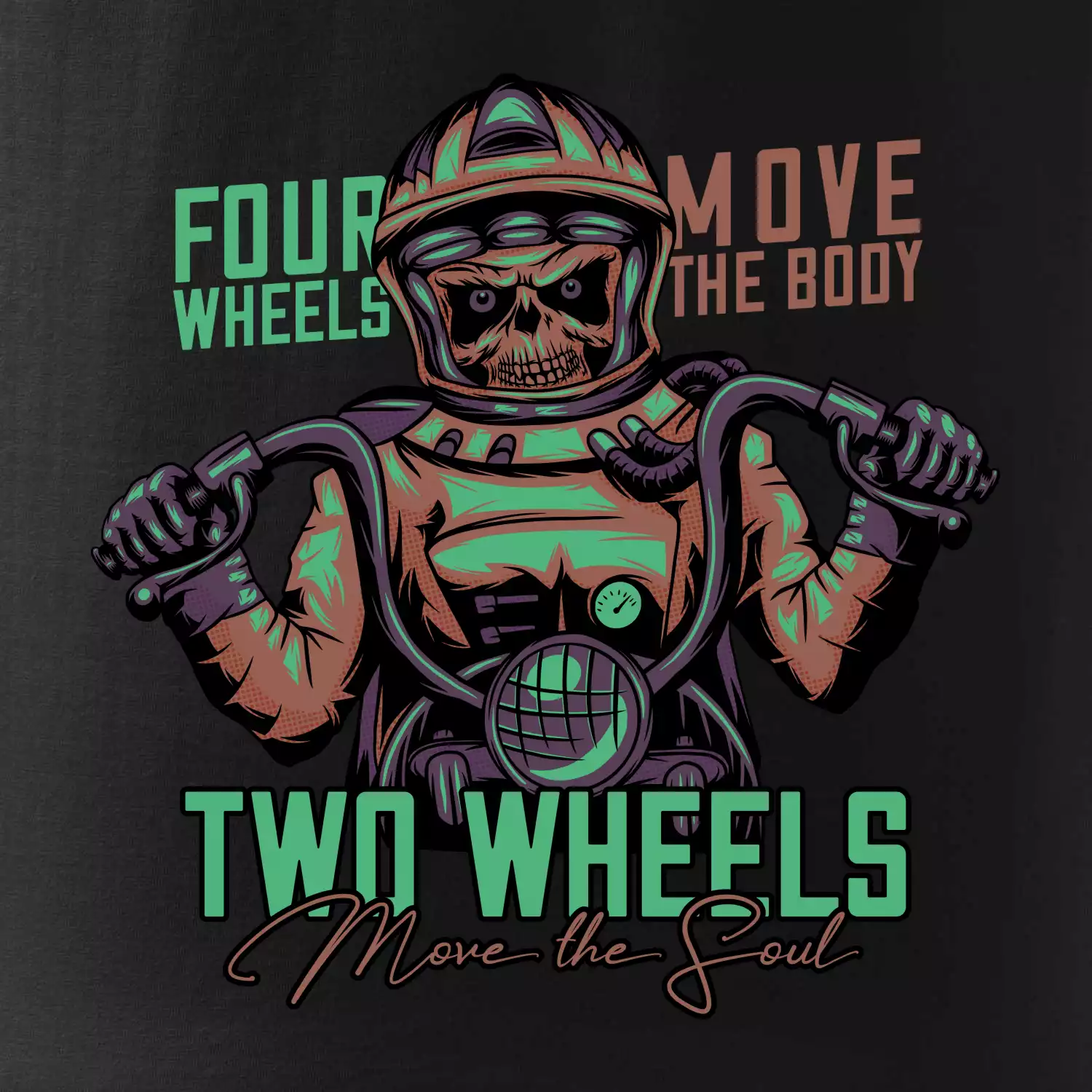 Two Wheels Move the Soul