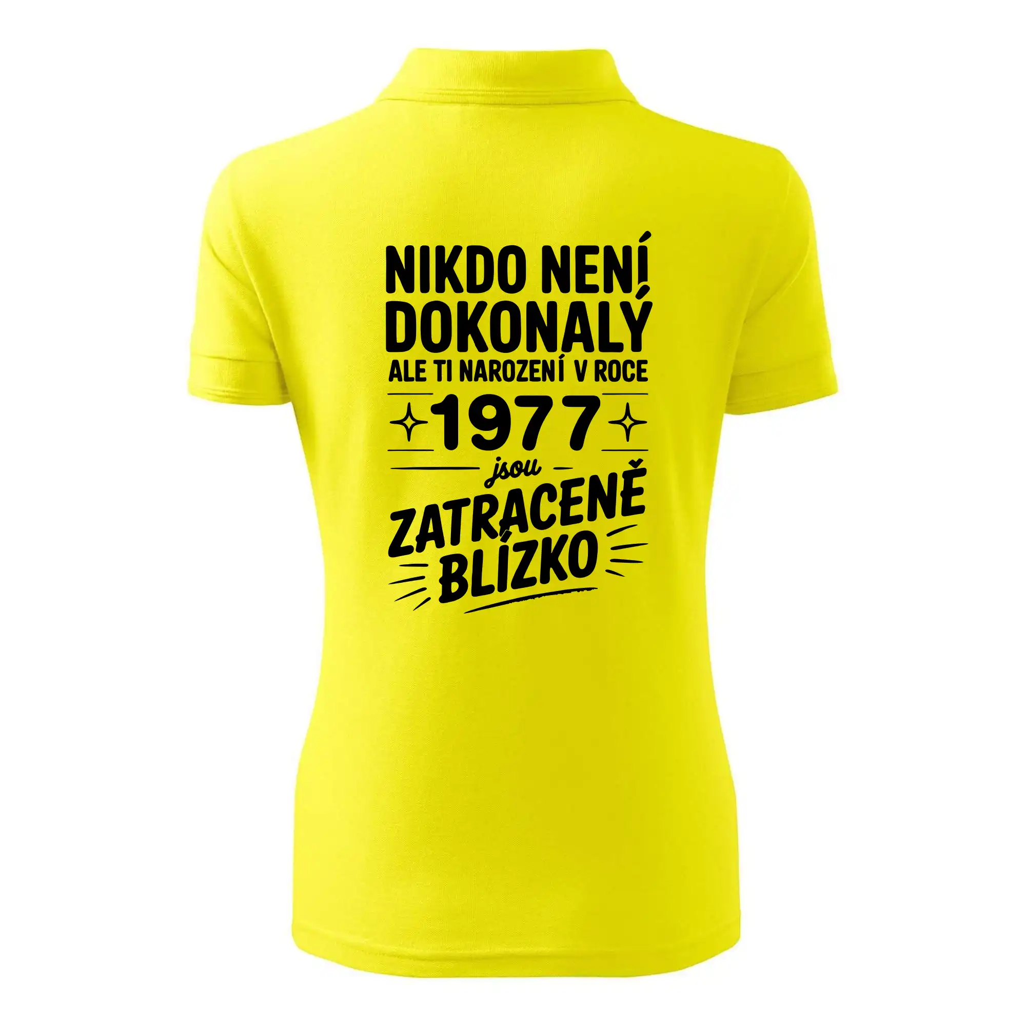 Nikdo není dokonalý ale ti narození v roce 1977 jsou zatraceně blízko