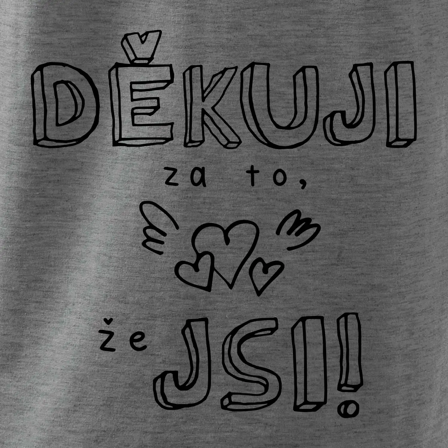 Děkuji za to, že jsi