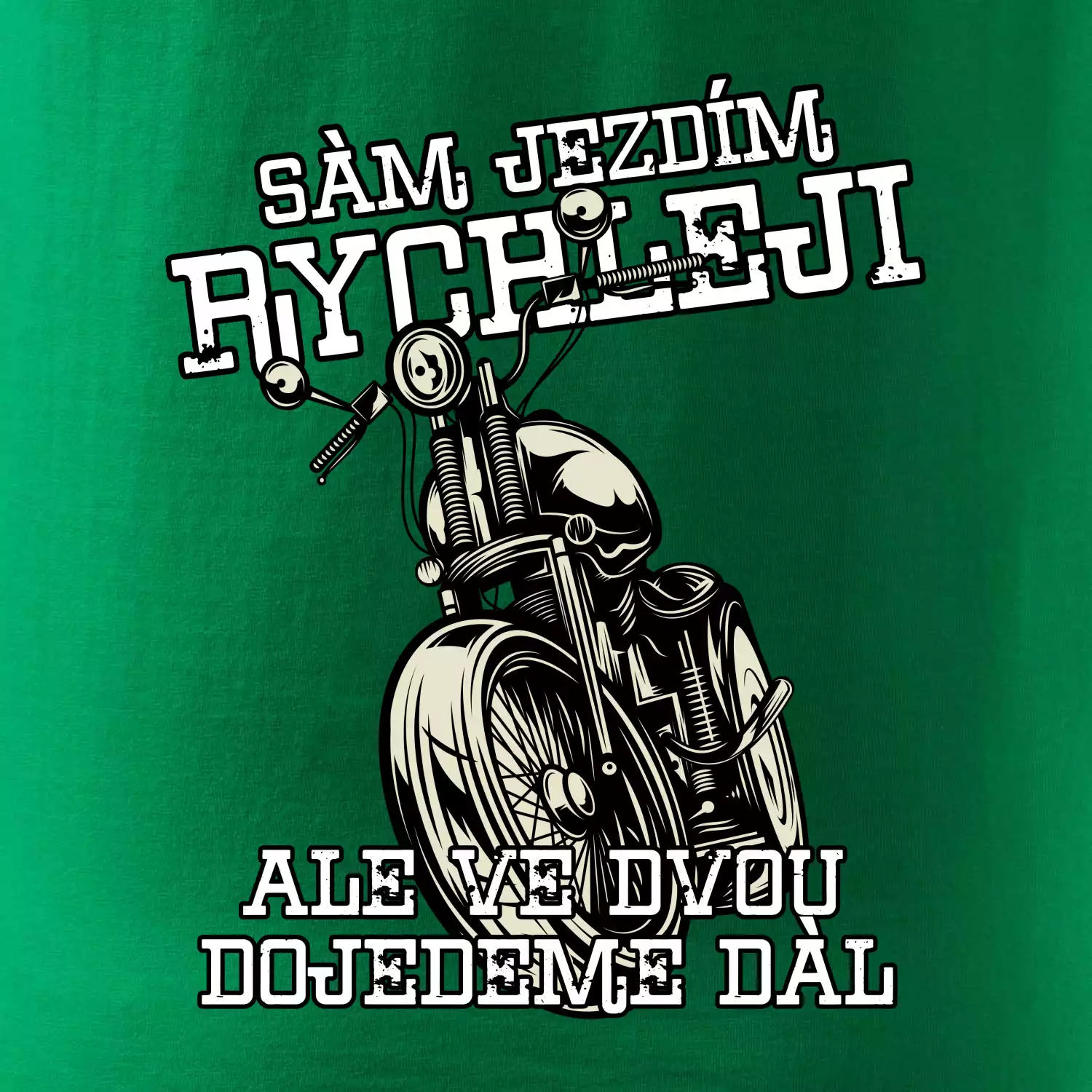 Sám jezdím rychleji, ale ve dvou dojedeme dál