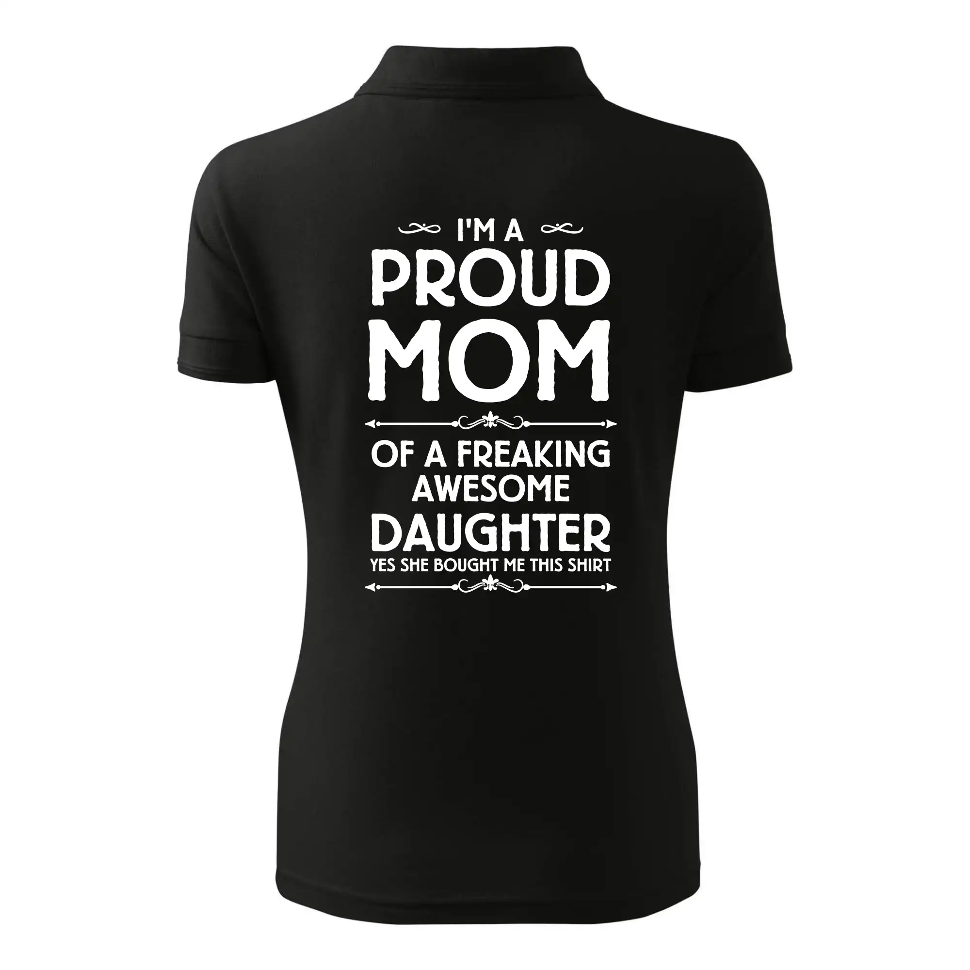 Proud Mom Daughter