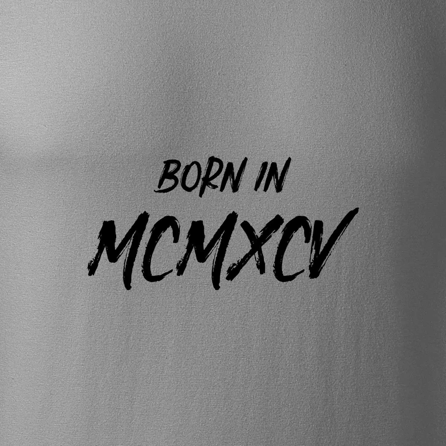 Born in - Římské číslo 1995