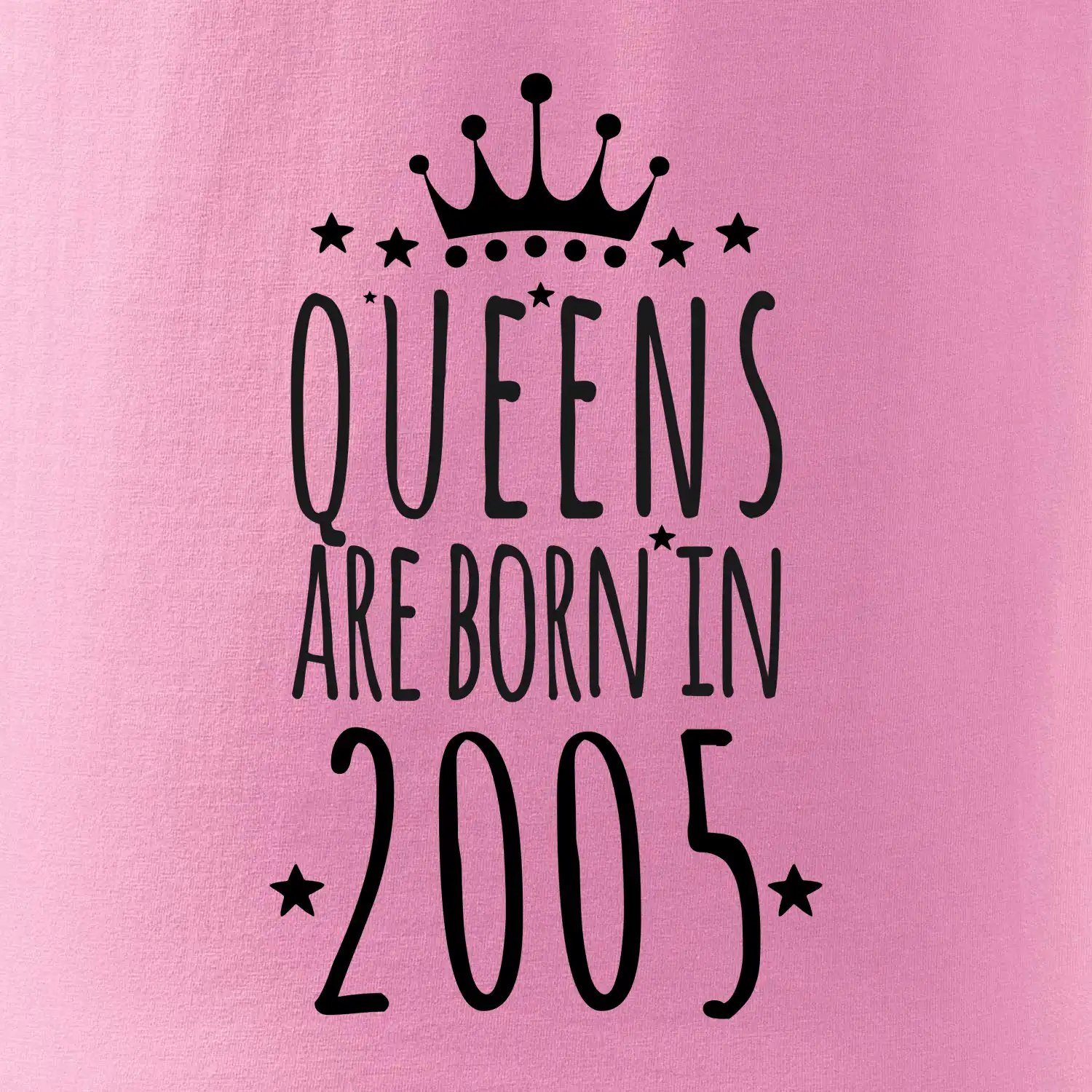 Queens are born in 2005