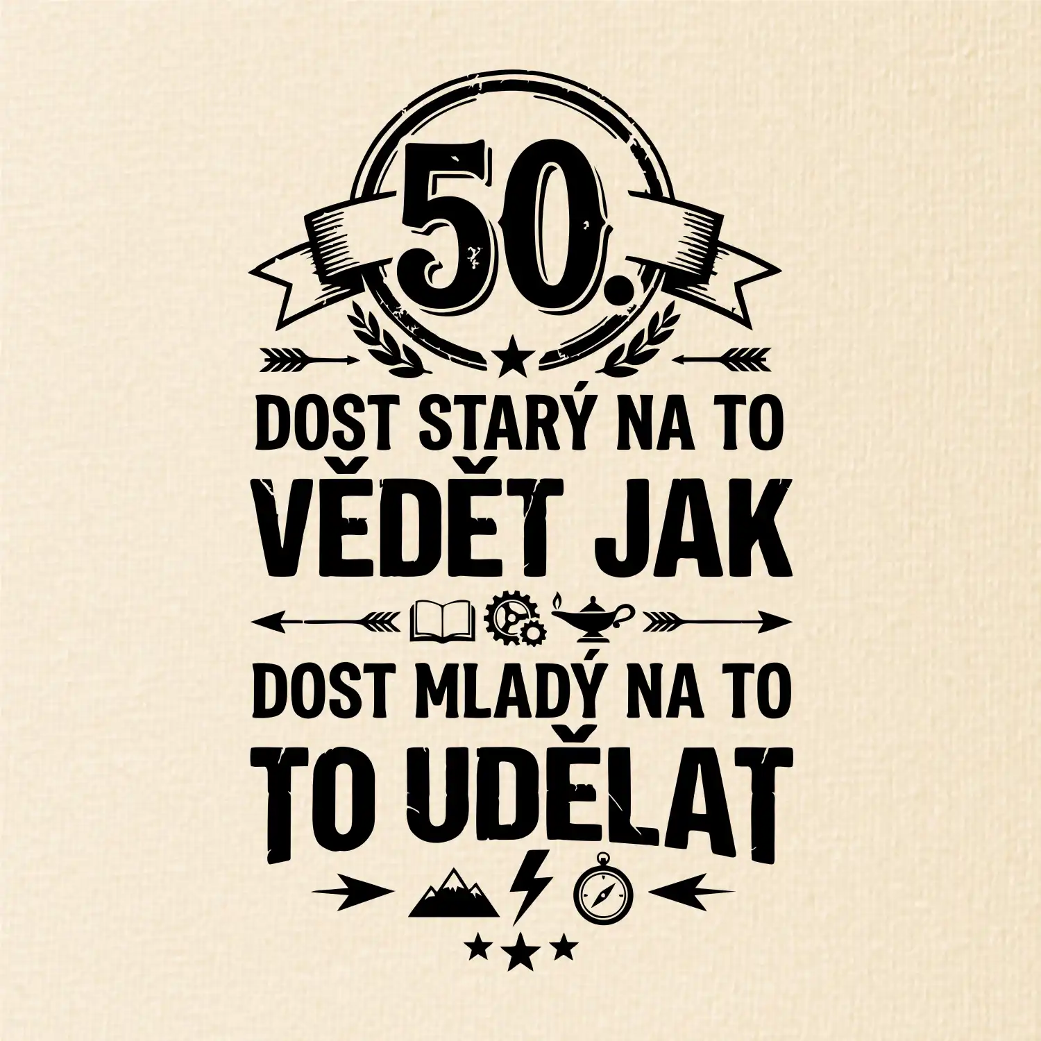 50 dost starý na to vědět jak to udělat