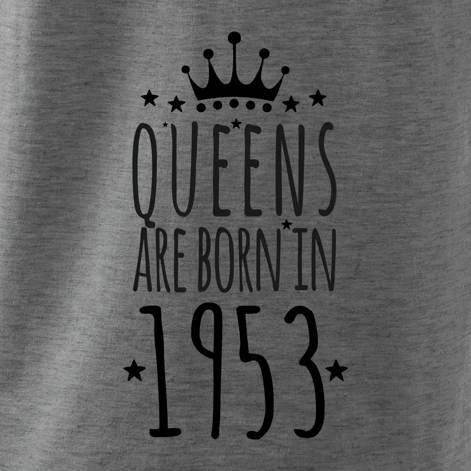 Queens are born in 1953