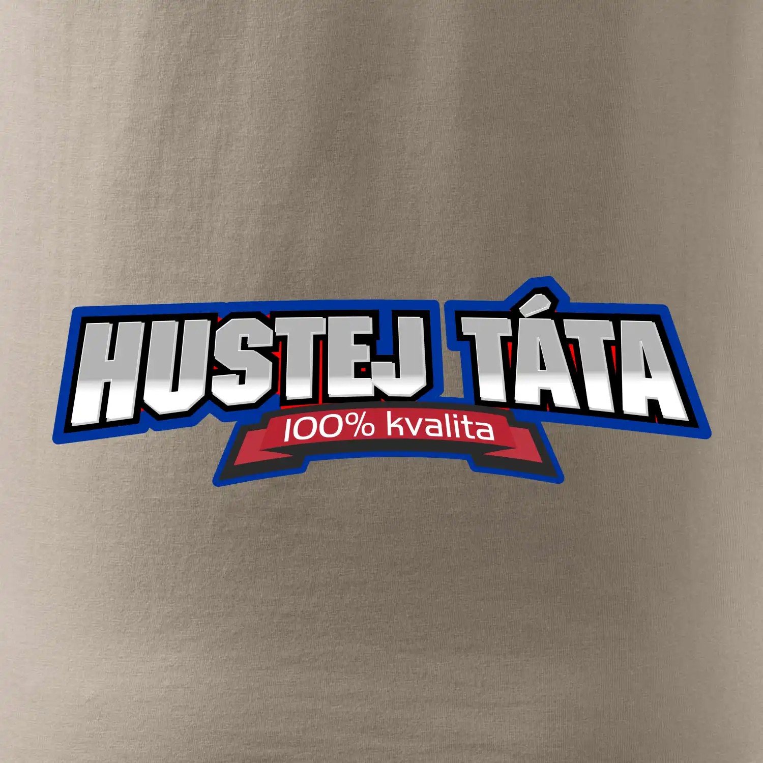 Hustej táta 100%