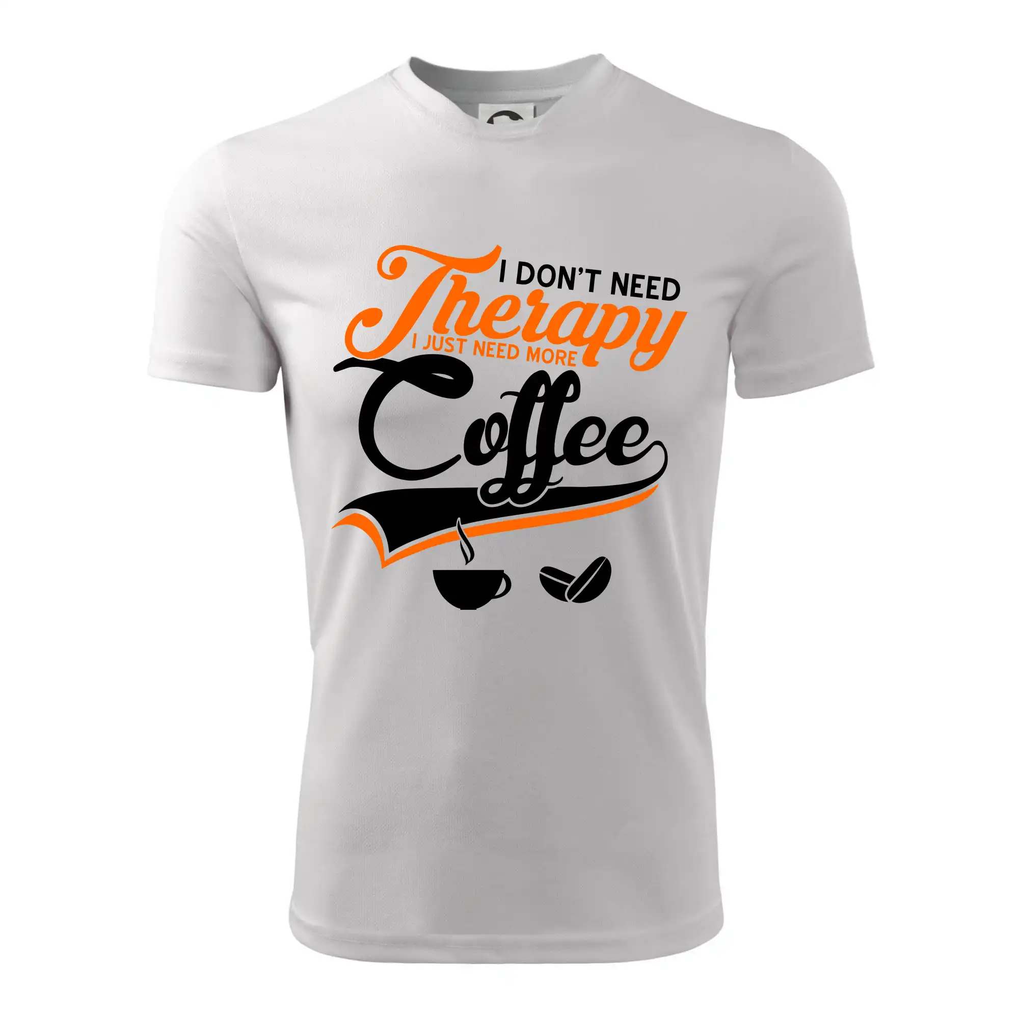 I don't need therapy coffee