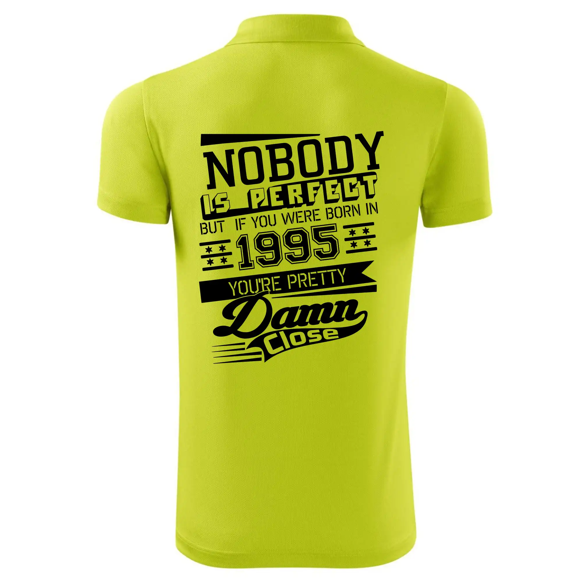 Nobody is perfect - 1995
