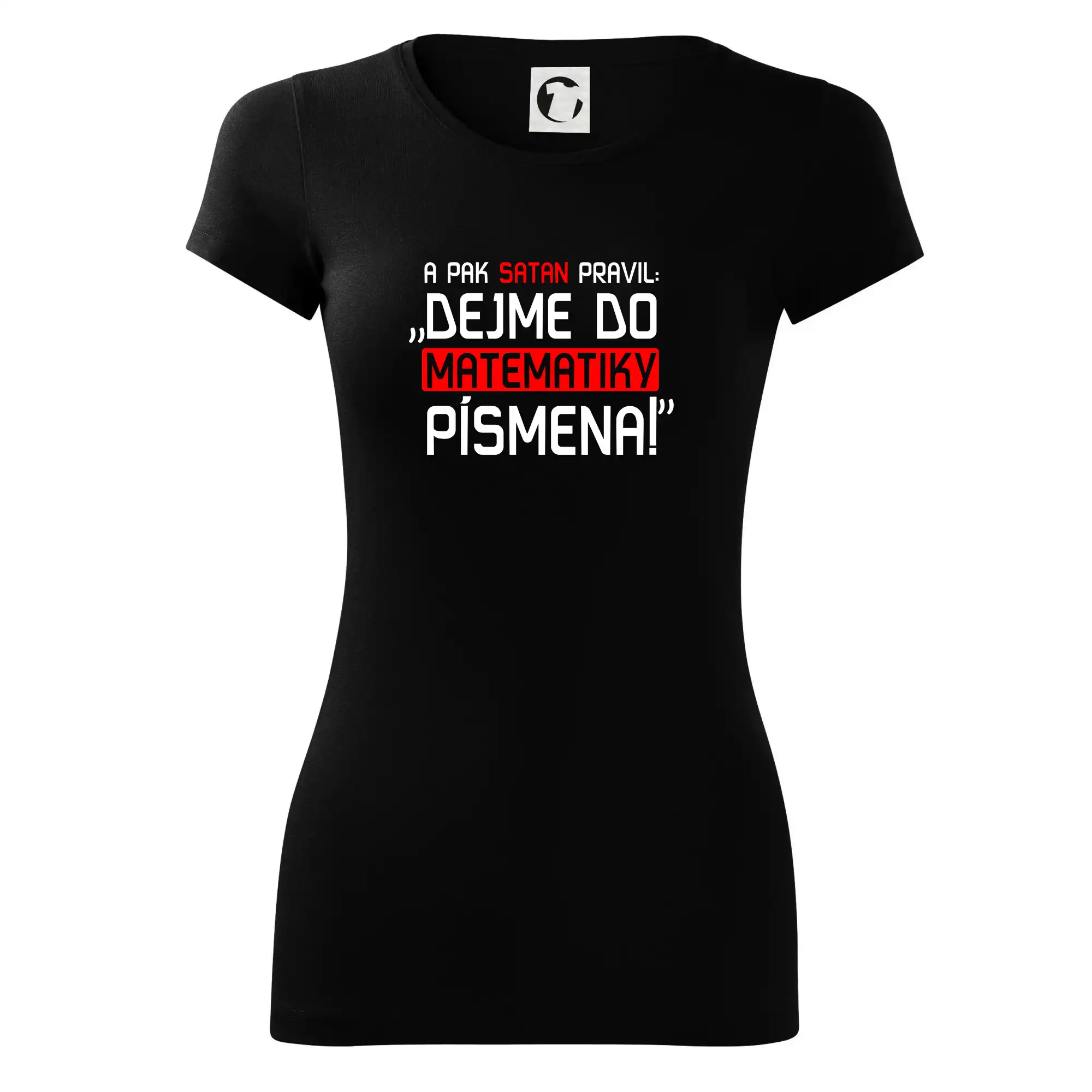 A pak satan pravil dejme do matematiky písmena