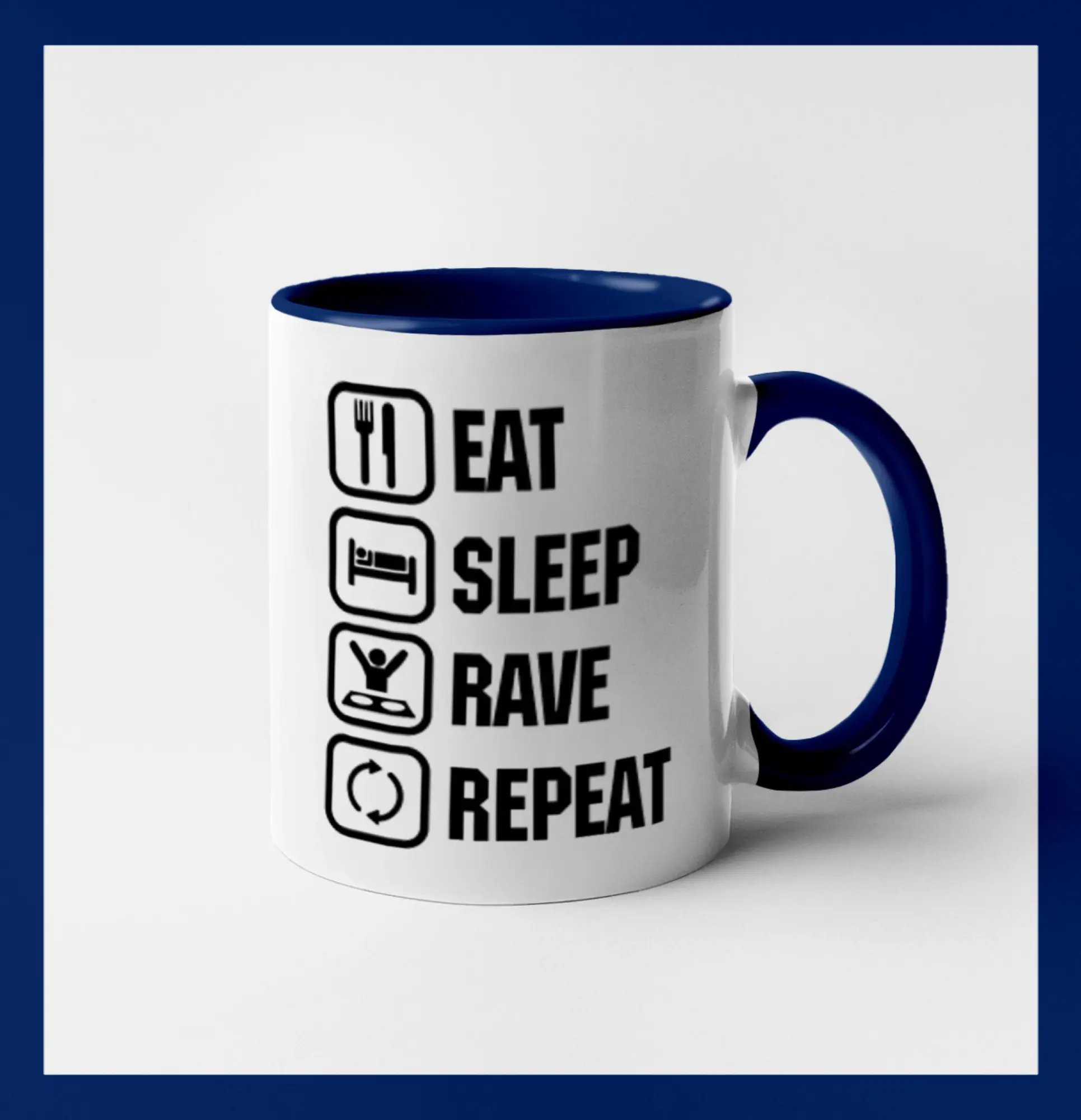 Eat sleep rave repeat