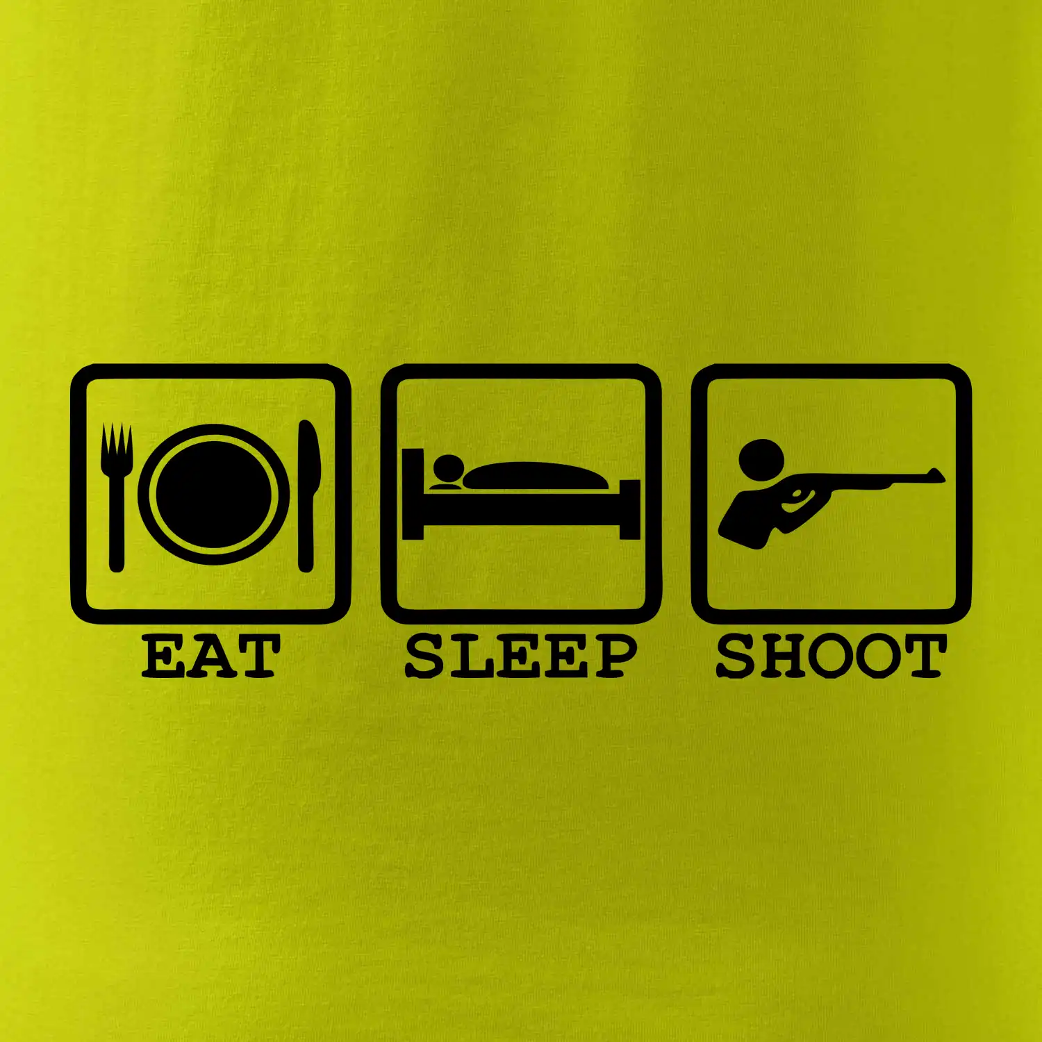 Eat sleep shot