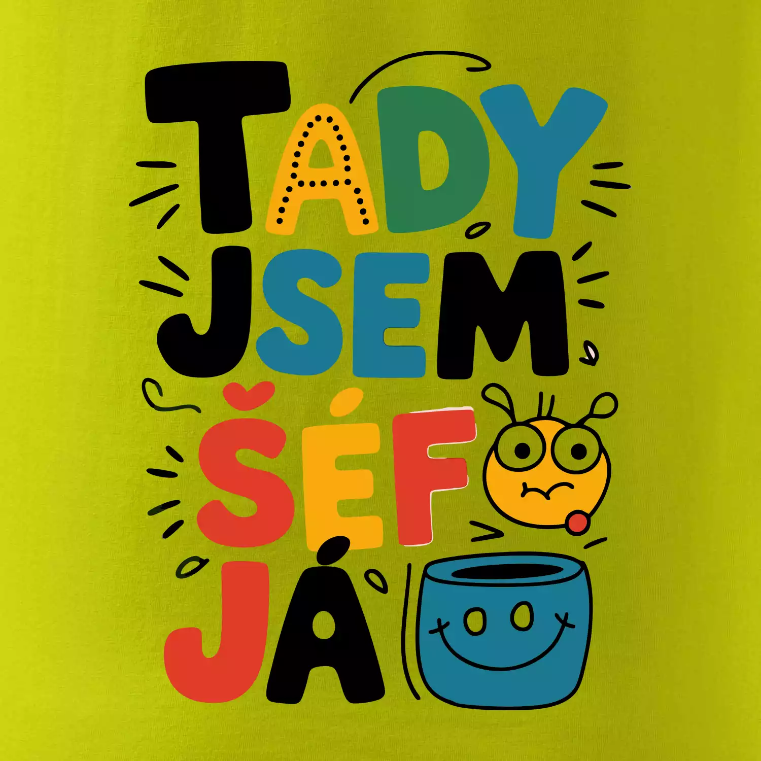 Tady jsem šéf já  - barevný