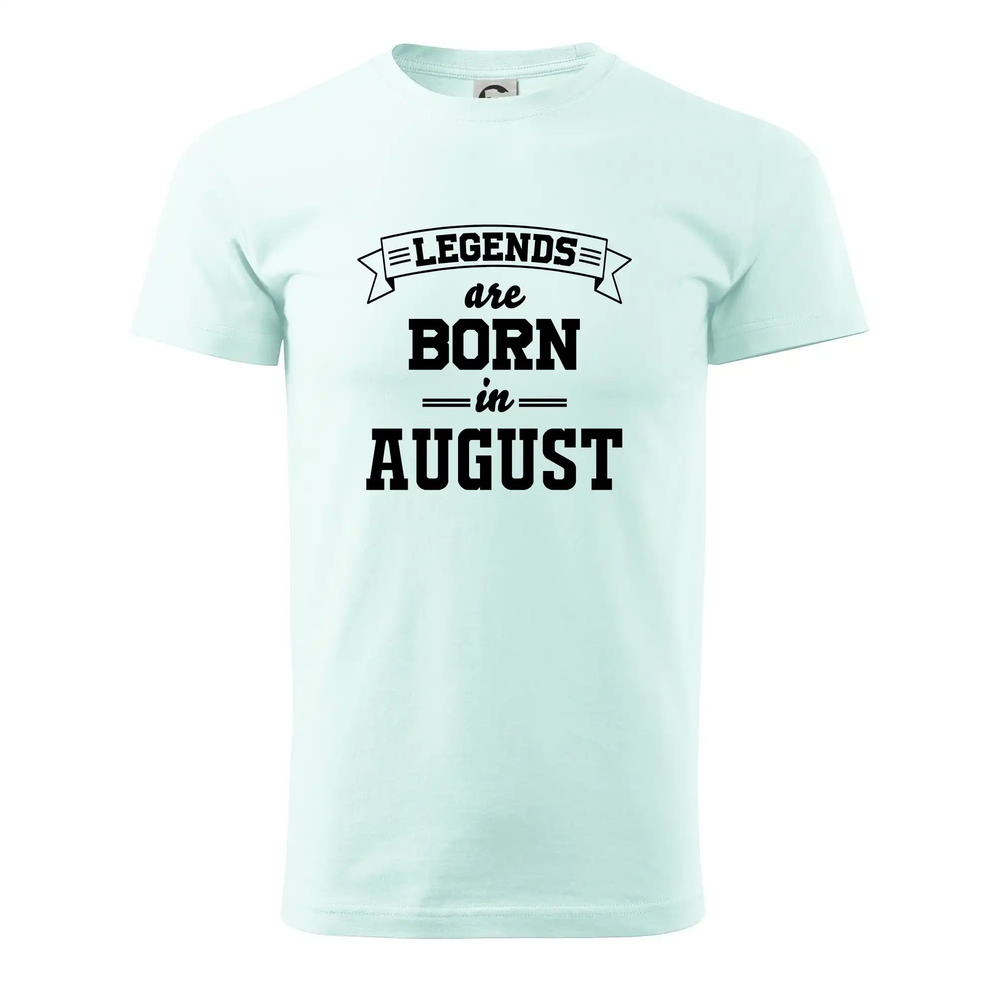 Legends are born in August