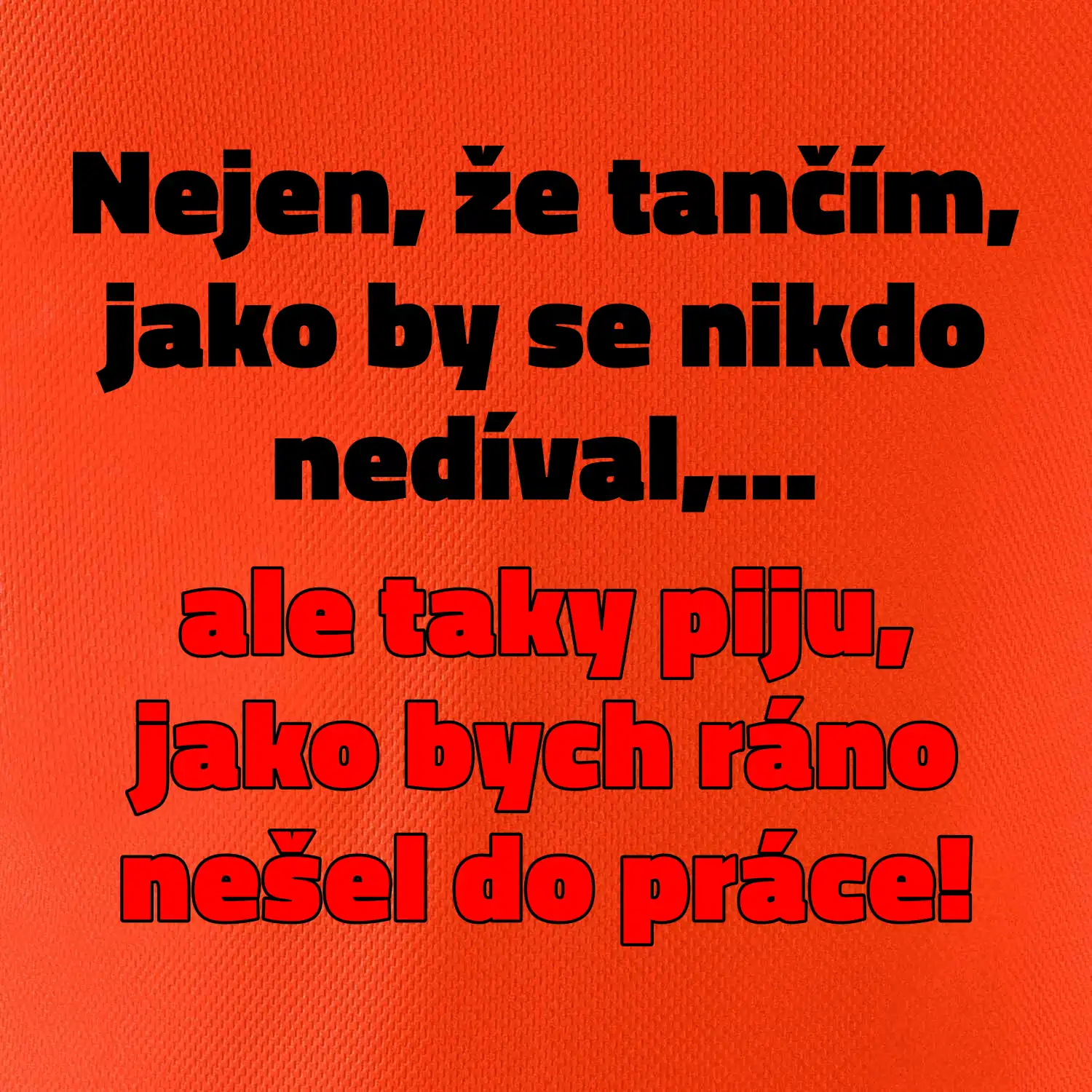 Tančím a piju