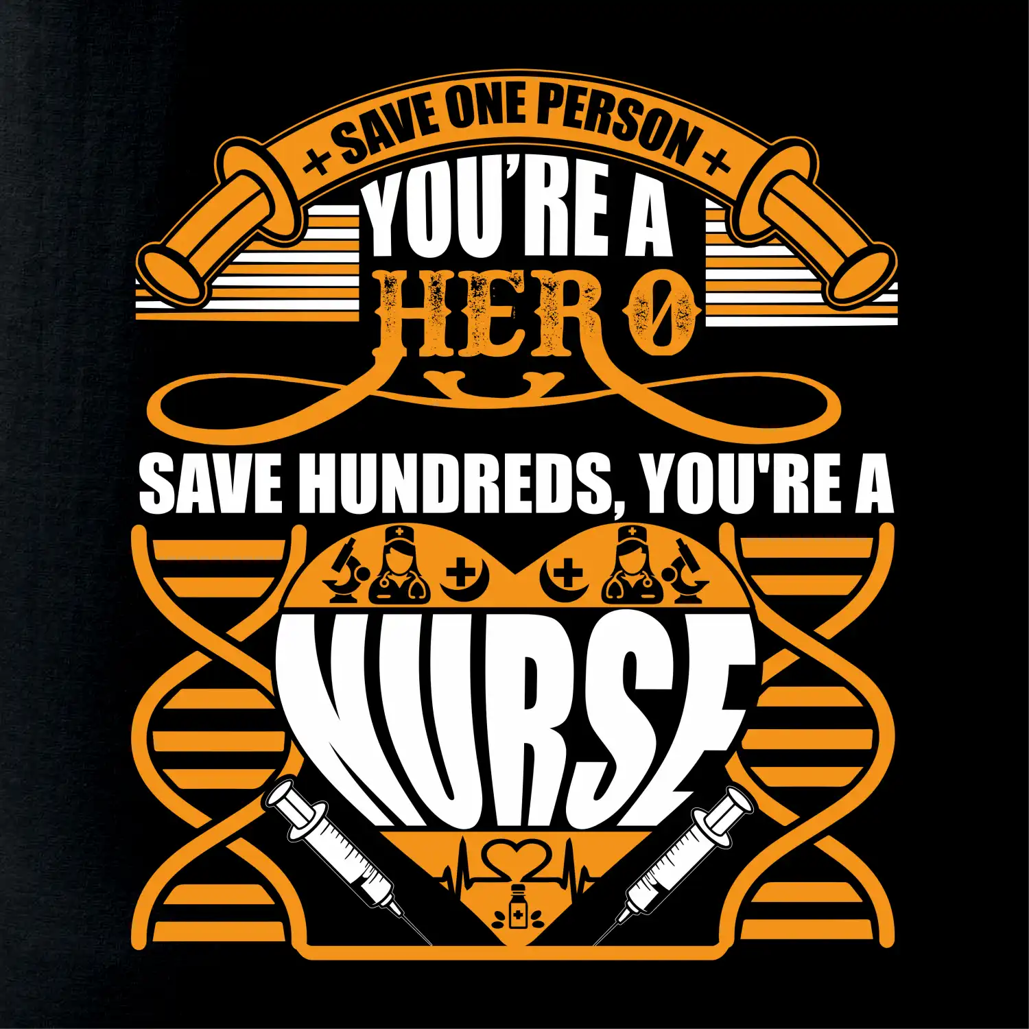 Save one person - hero nurse