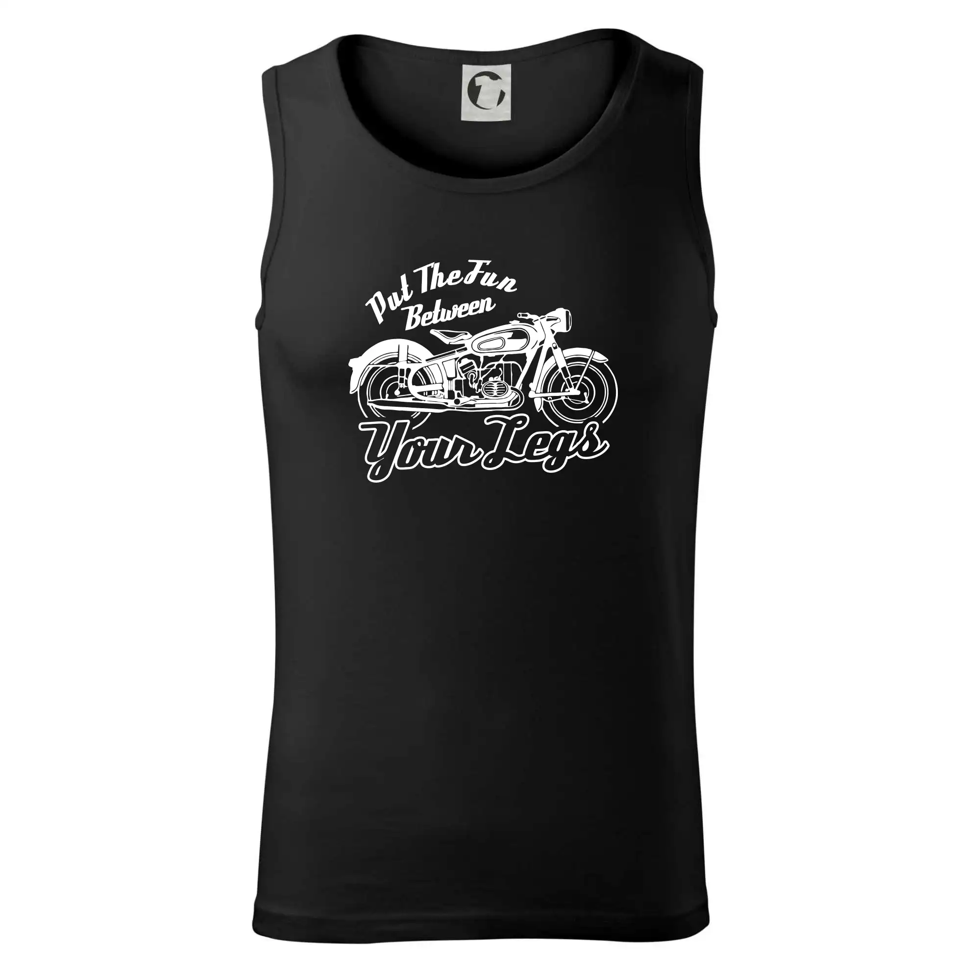 Put The Fun Between Your Legs Moto
