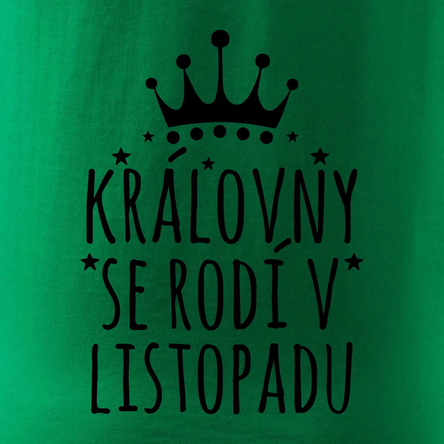 Královny se rodí v listopadu