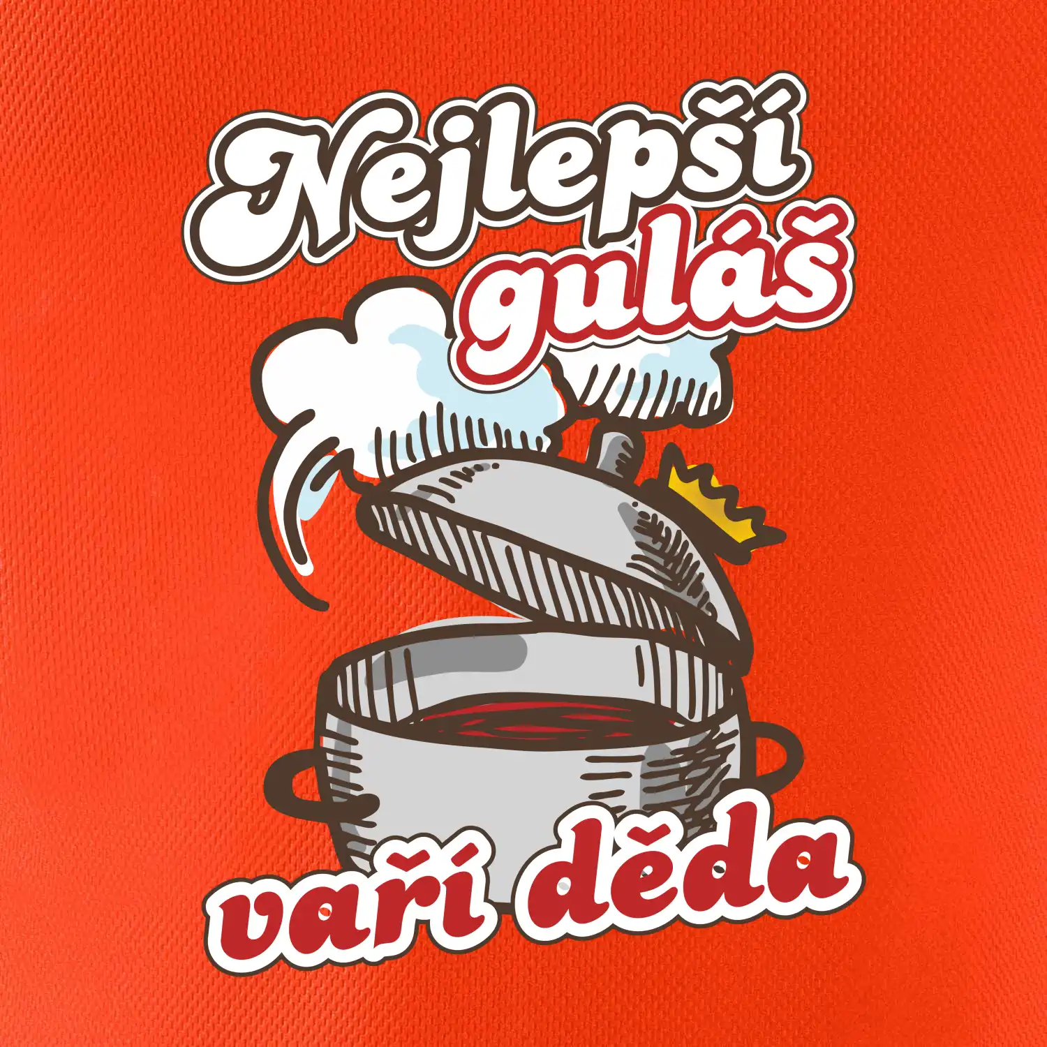 Nejlepší guláš vaří děda