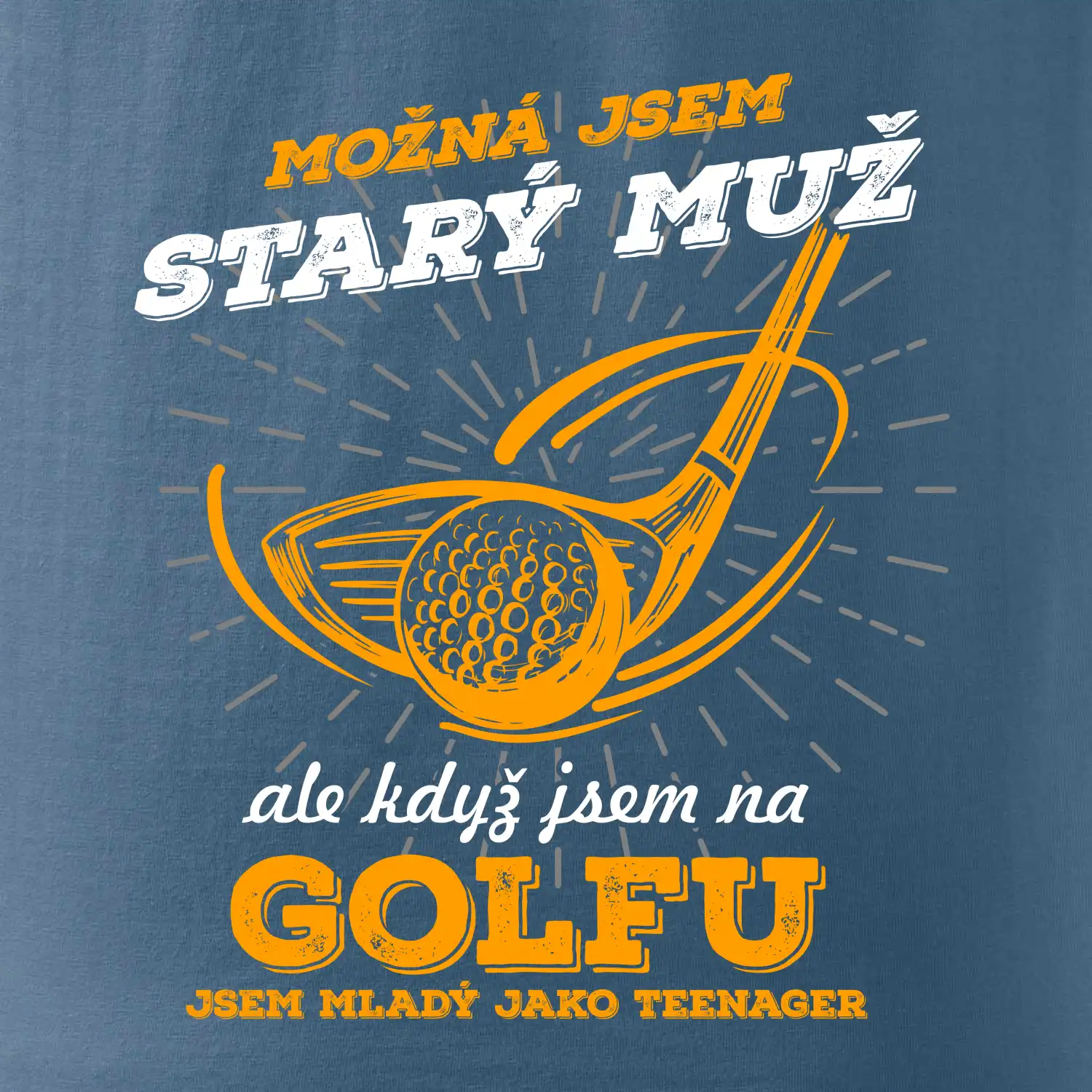 Golfista - možná jsem starý muž
