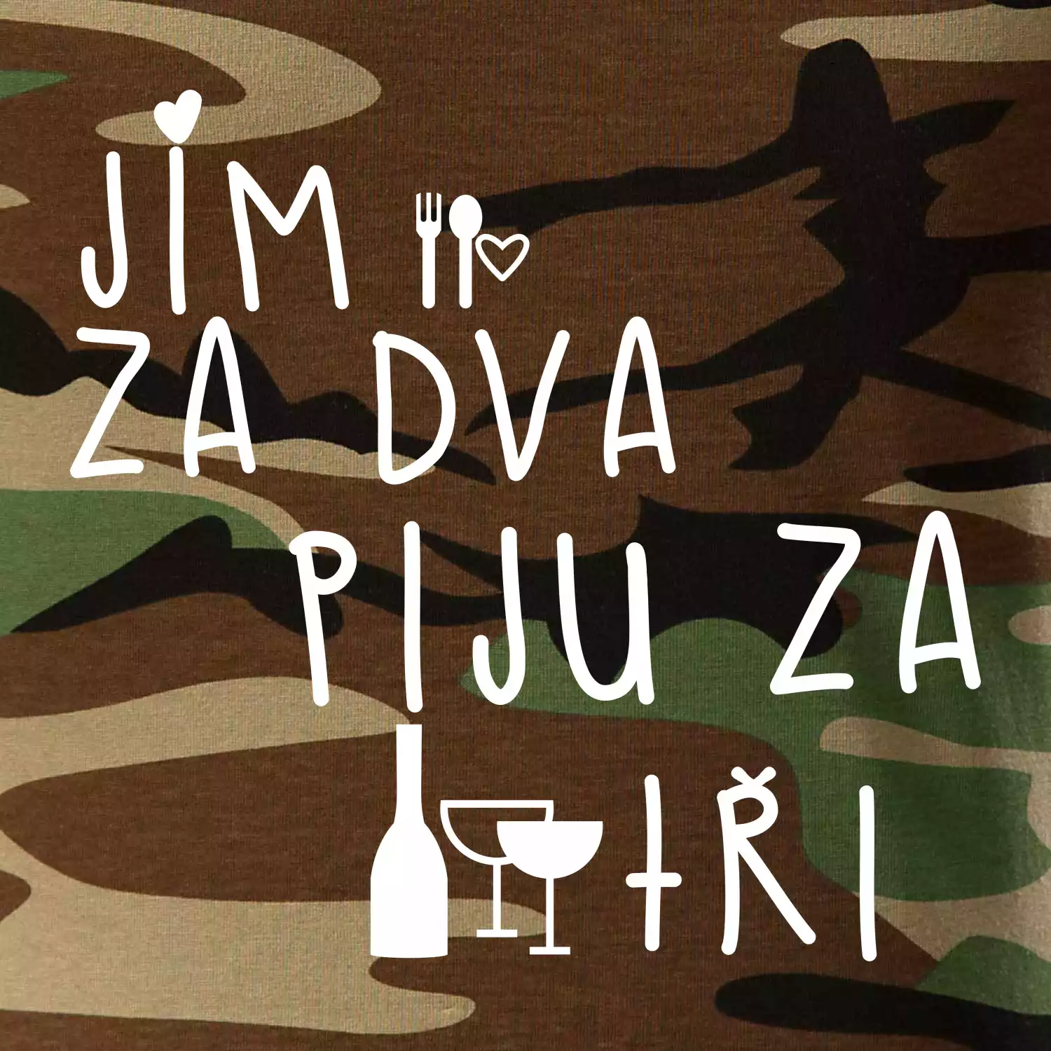 Jím za dva / Piju za tři