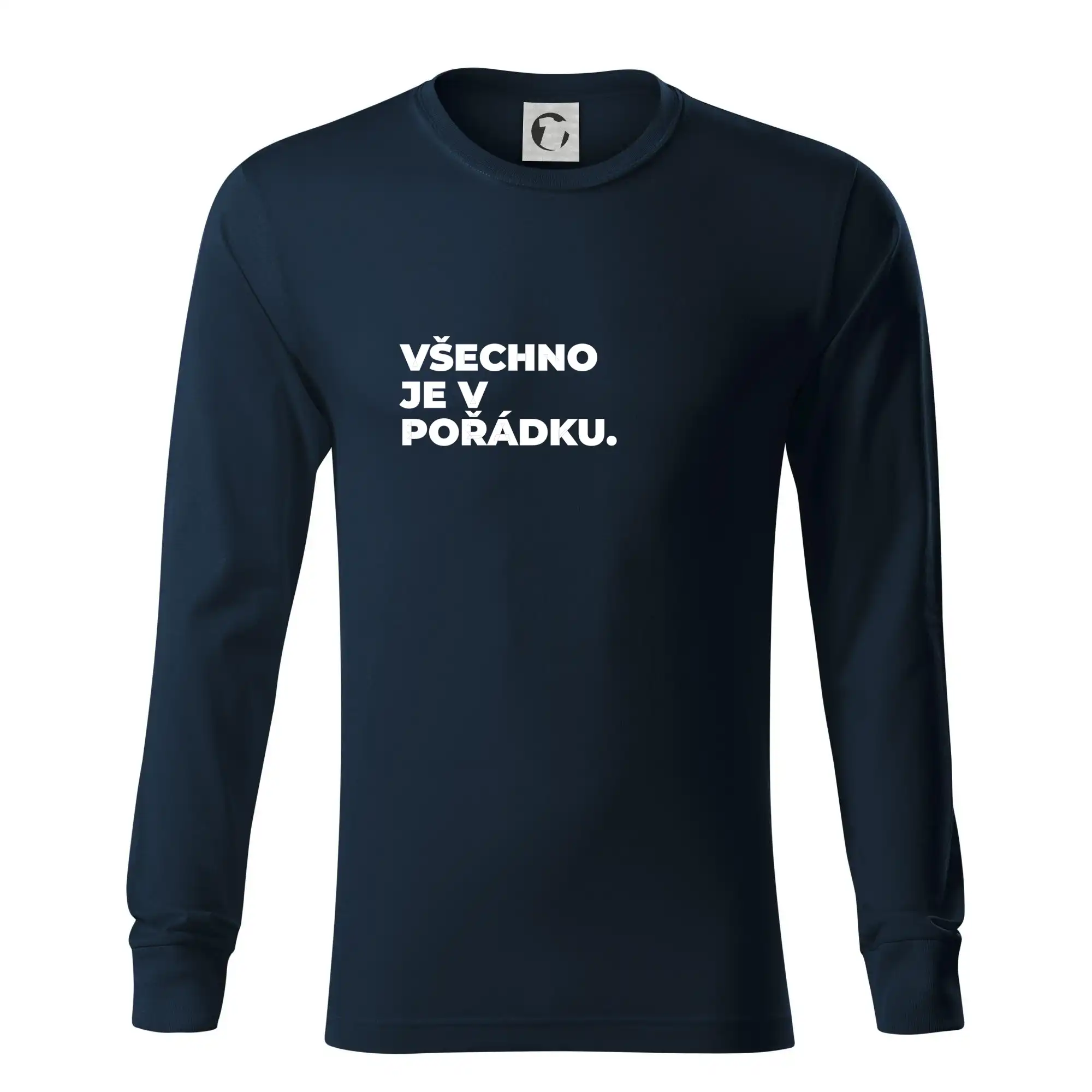 VŠECHNO JE V POŘÁDKU.