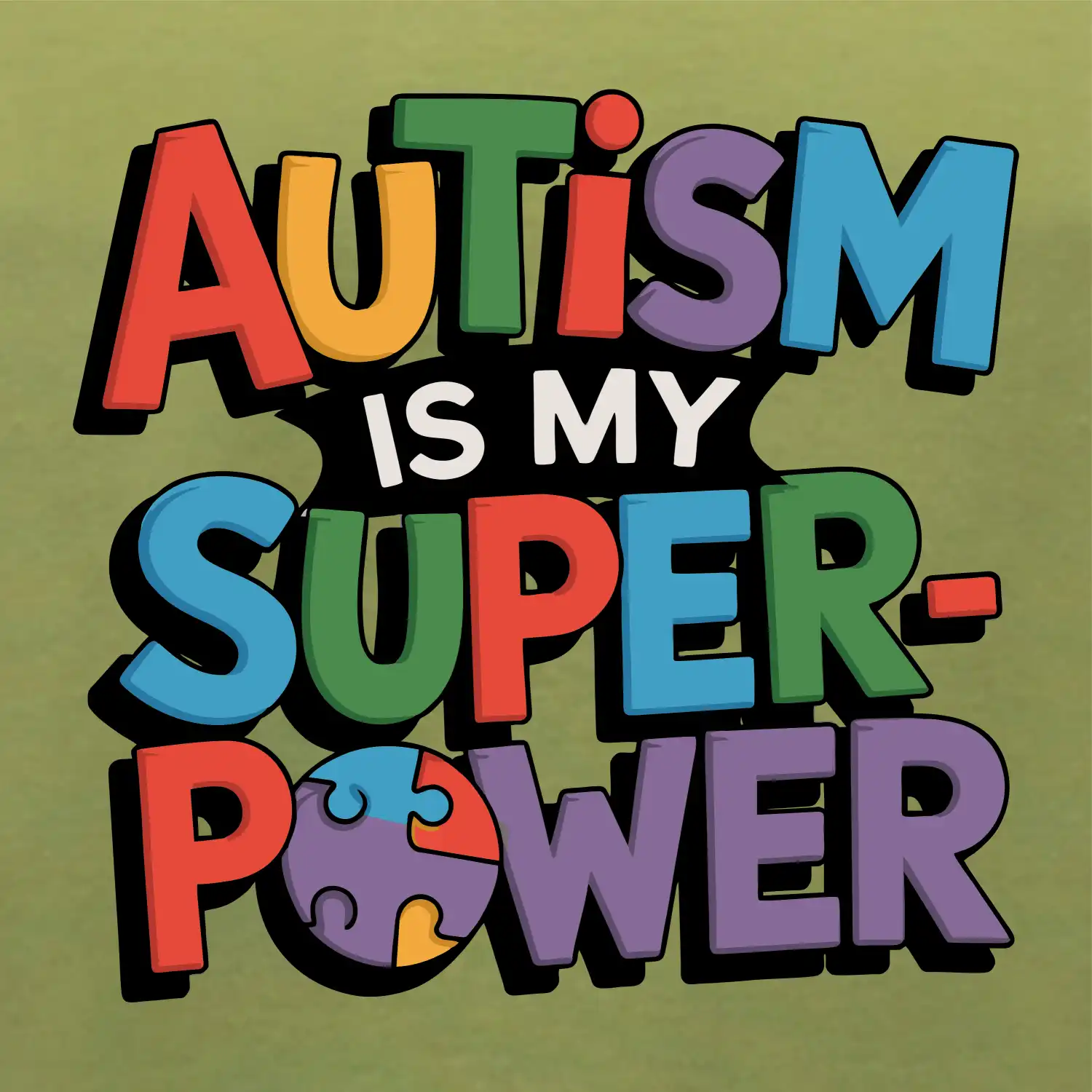 Autism is my superpower barevný
