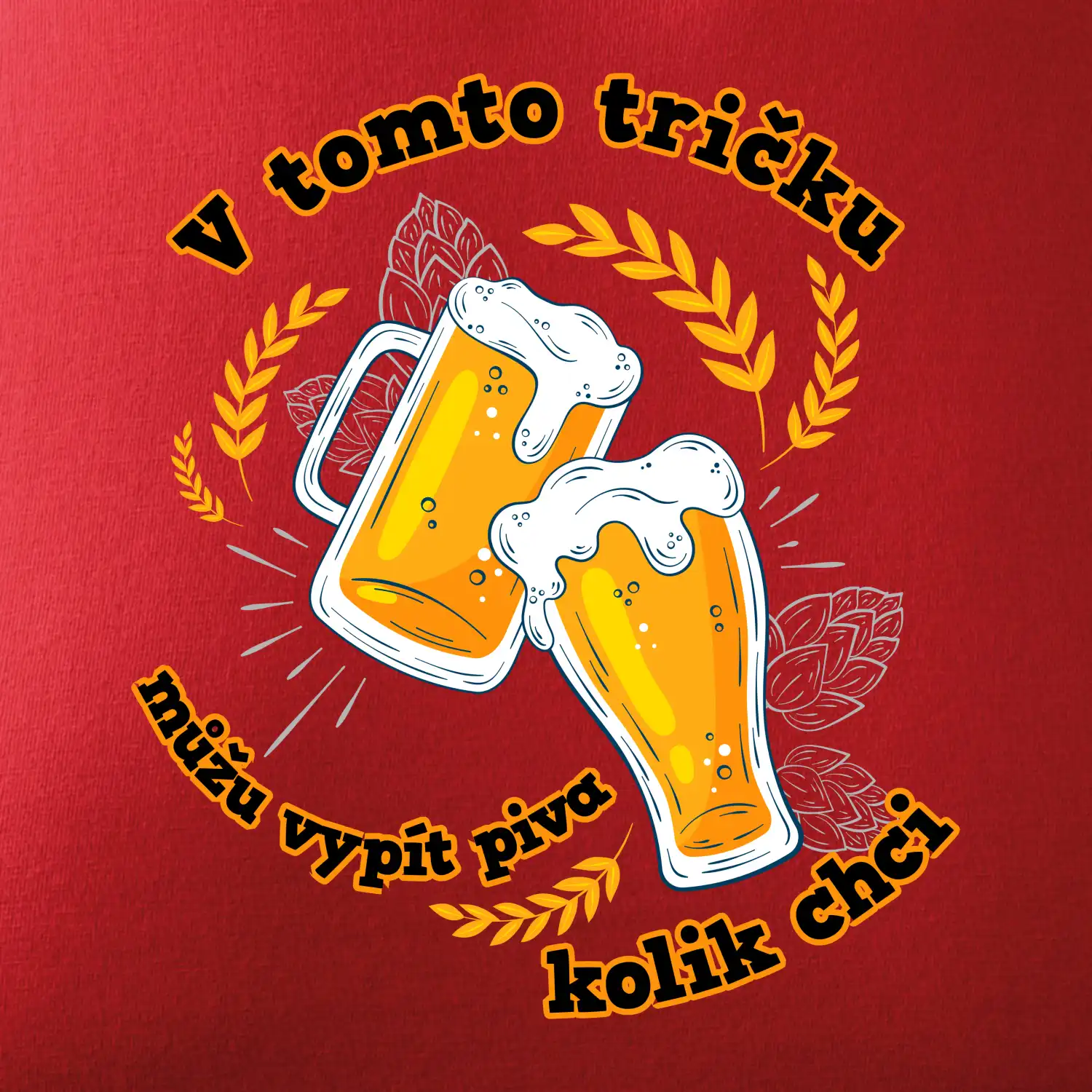 V tomto tričku můžu vypít piva kolik chci
