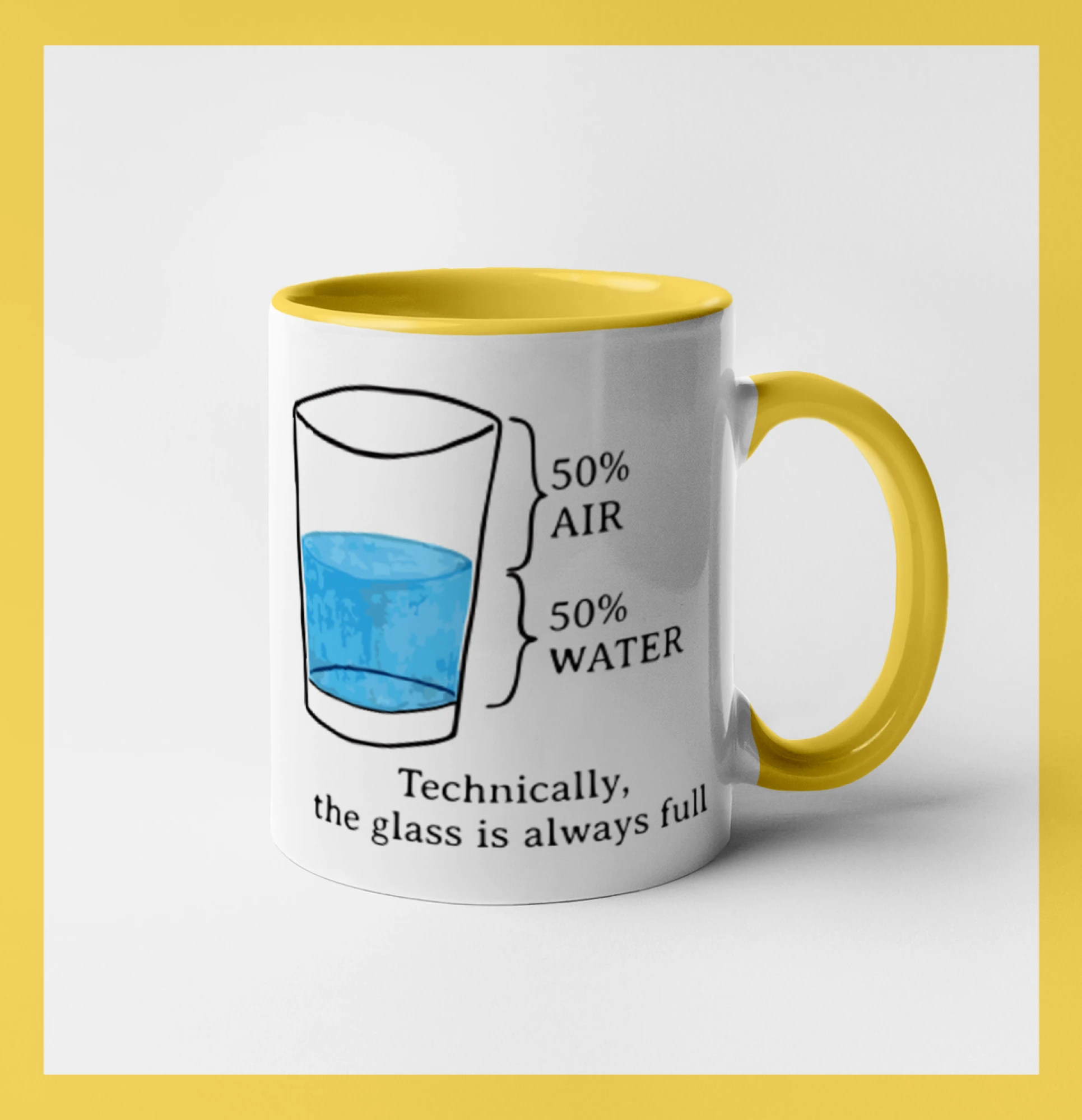 Technically, the glass is always full