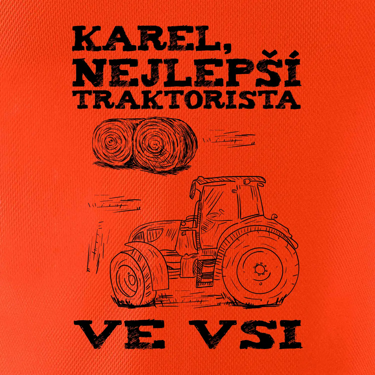 Jméno - Nejlepší traktorista ve vsi