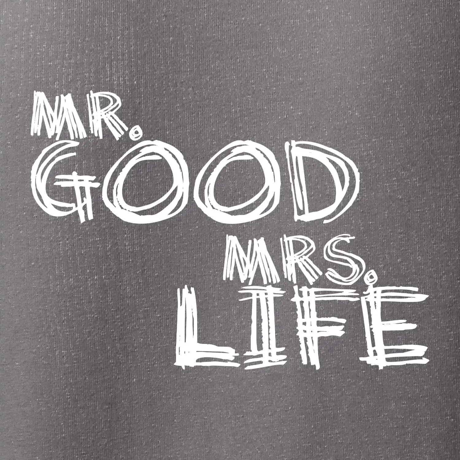 Mr. Good