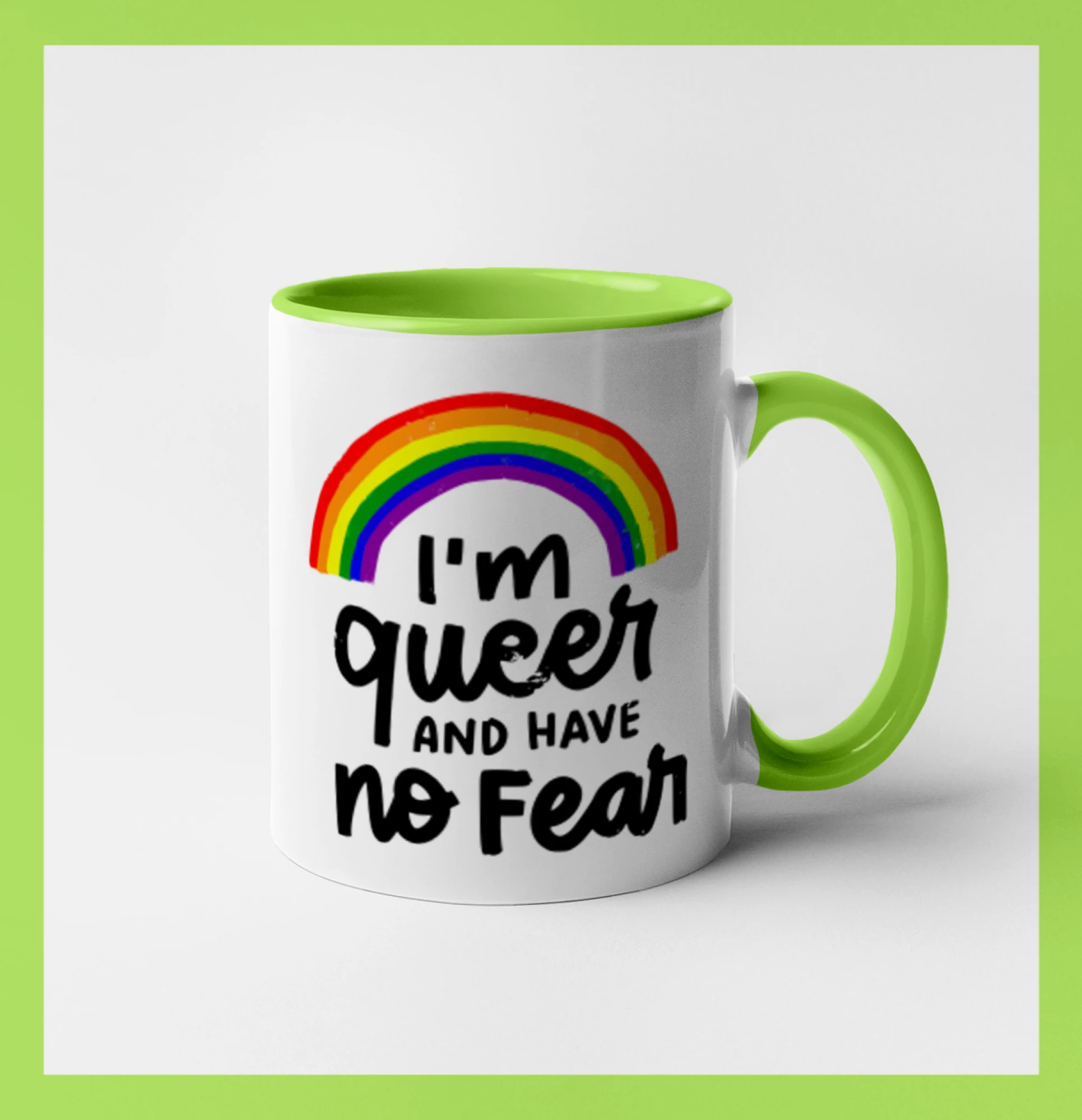 Im queer and have no fear