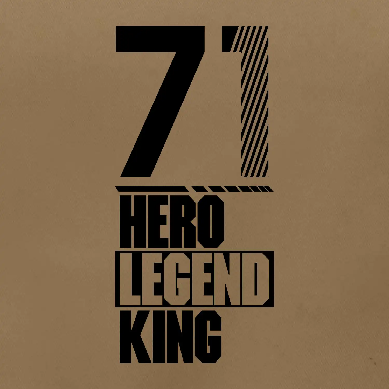 Hero, Legend, King / Queen 1971