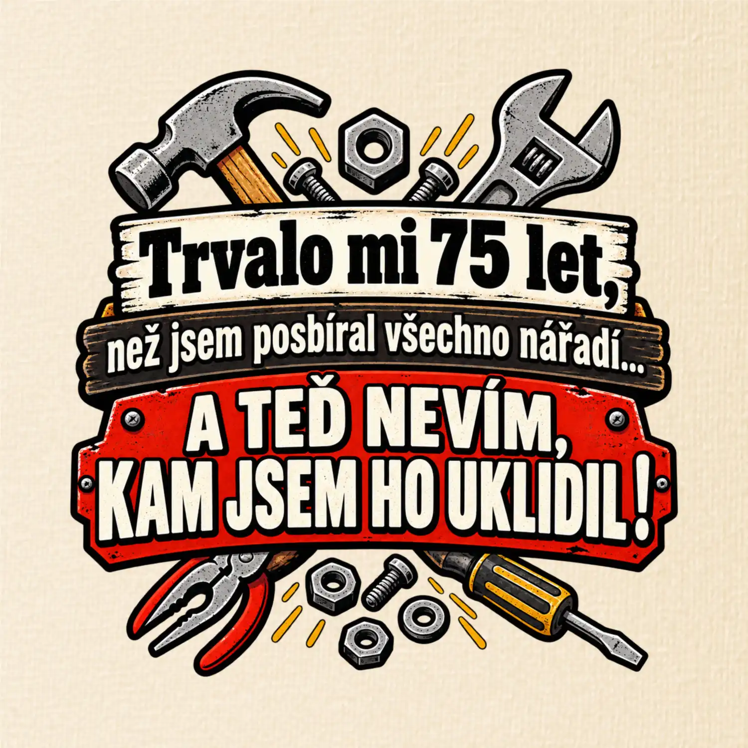 Trvalo mi  75 let, než jsem posbíral všechno nářadí
