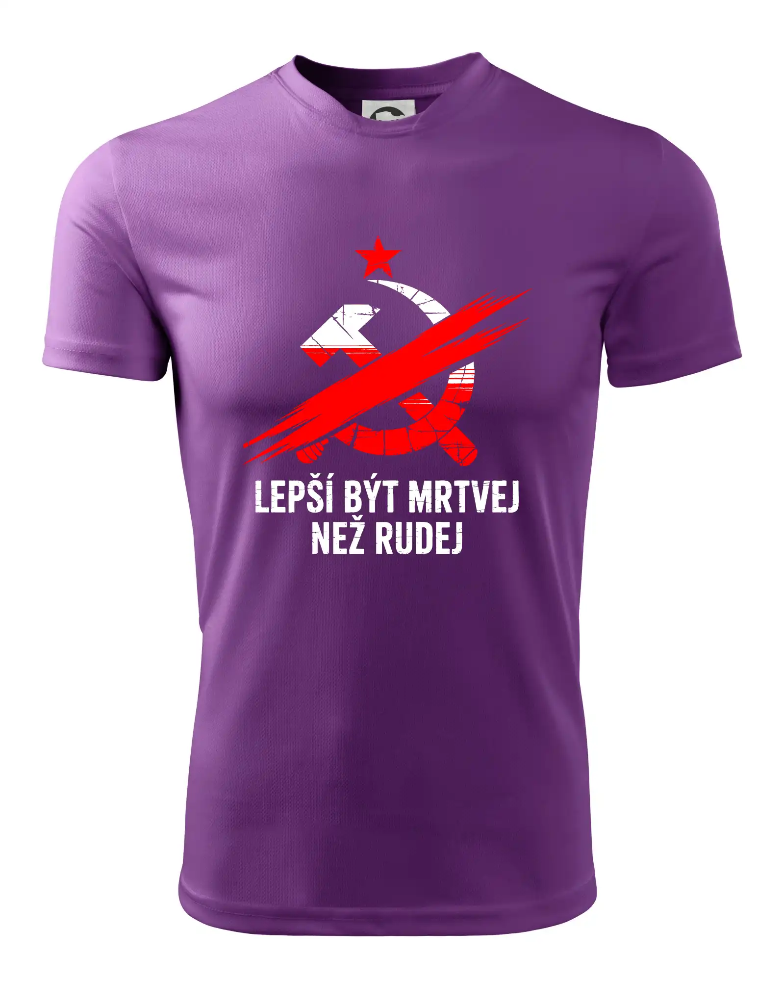 LEPŠÍ BÝT MRTVEJ NEŽ RUDEJ