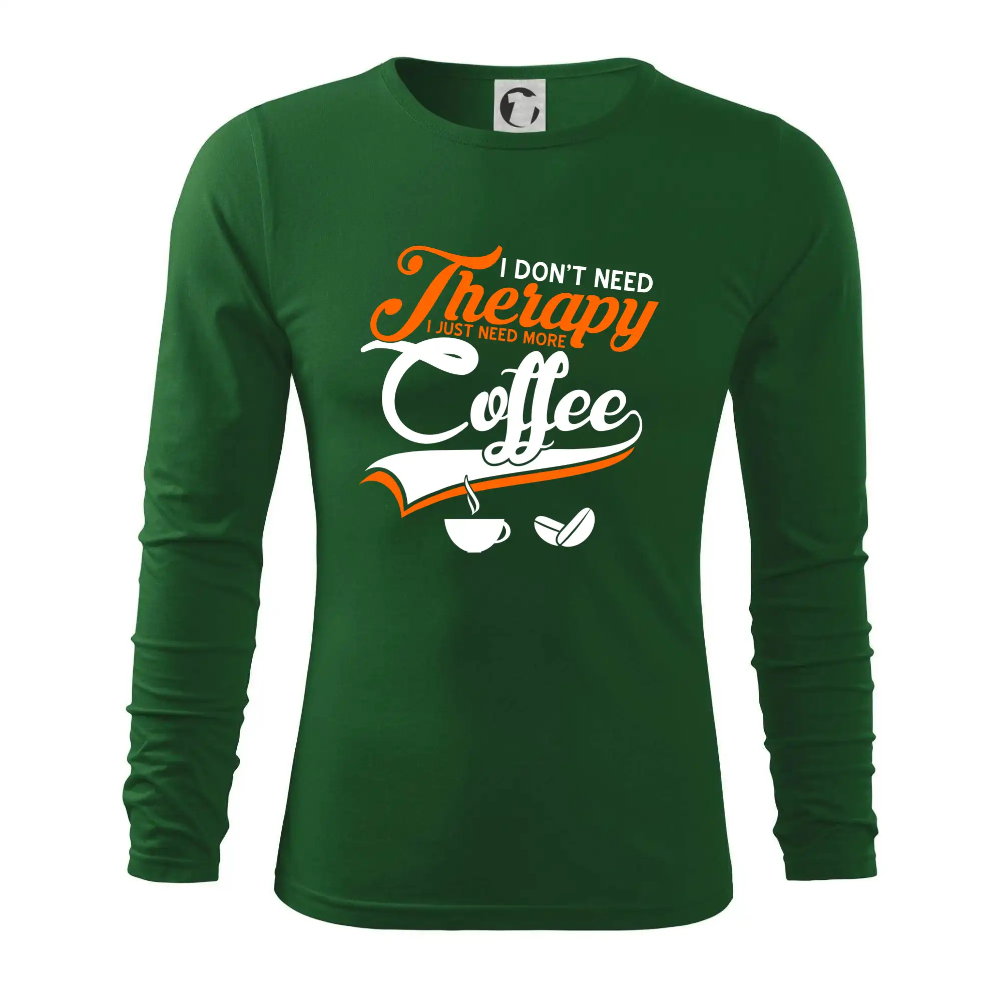 I don't need therapy coffee