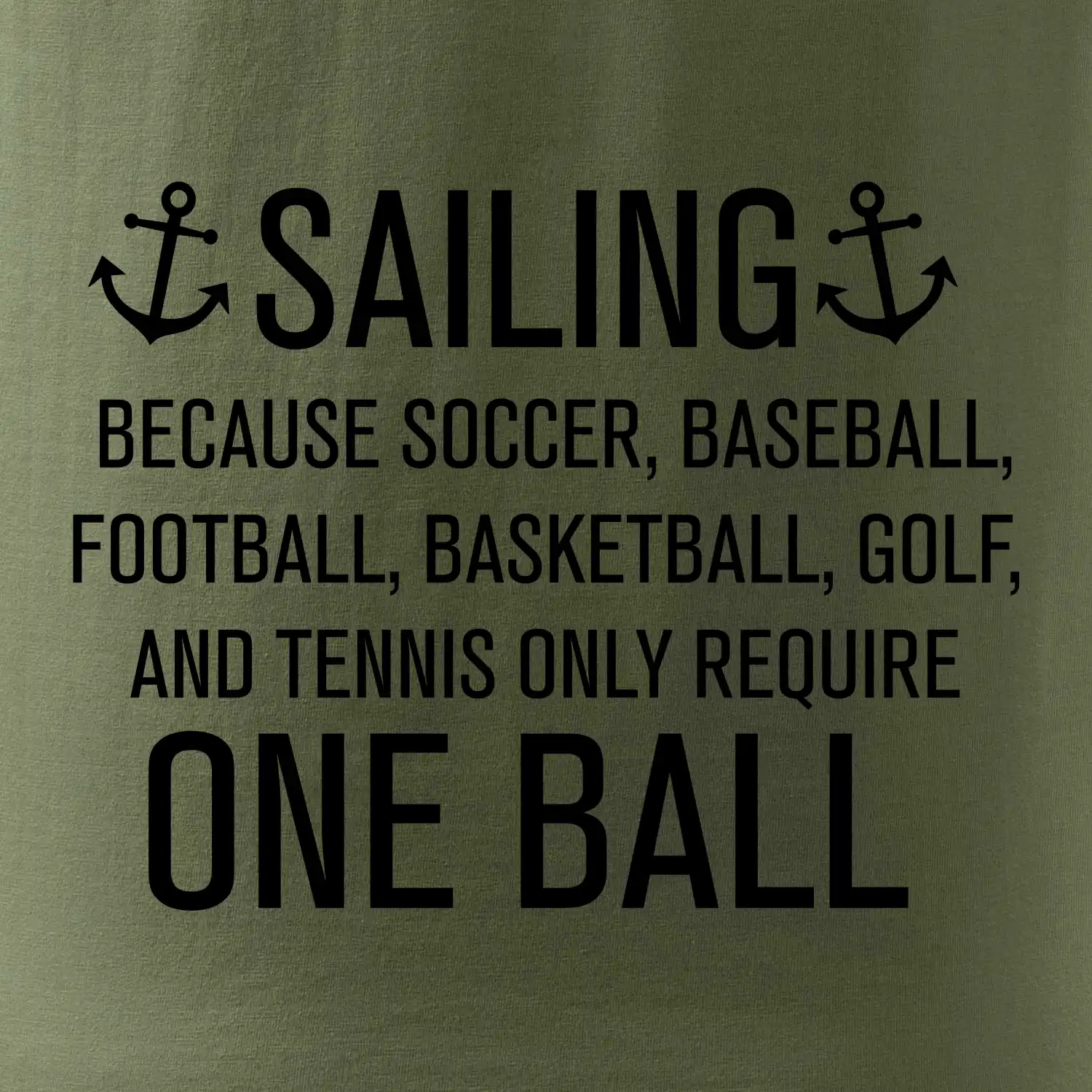 Sailing beacause one ball
