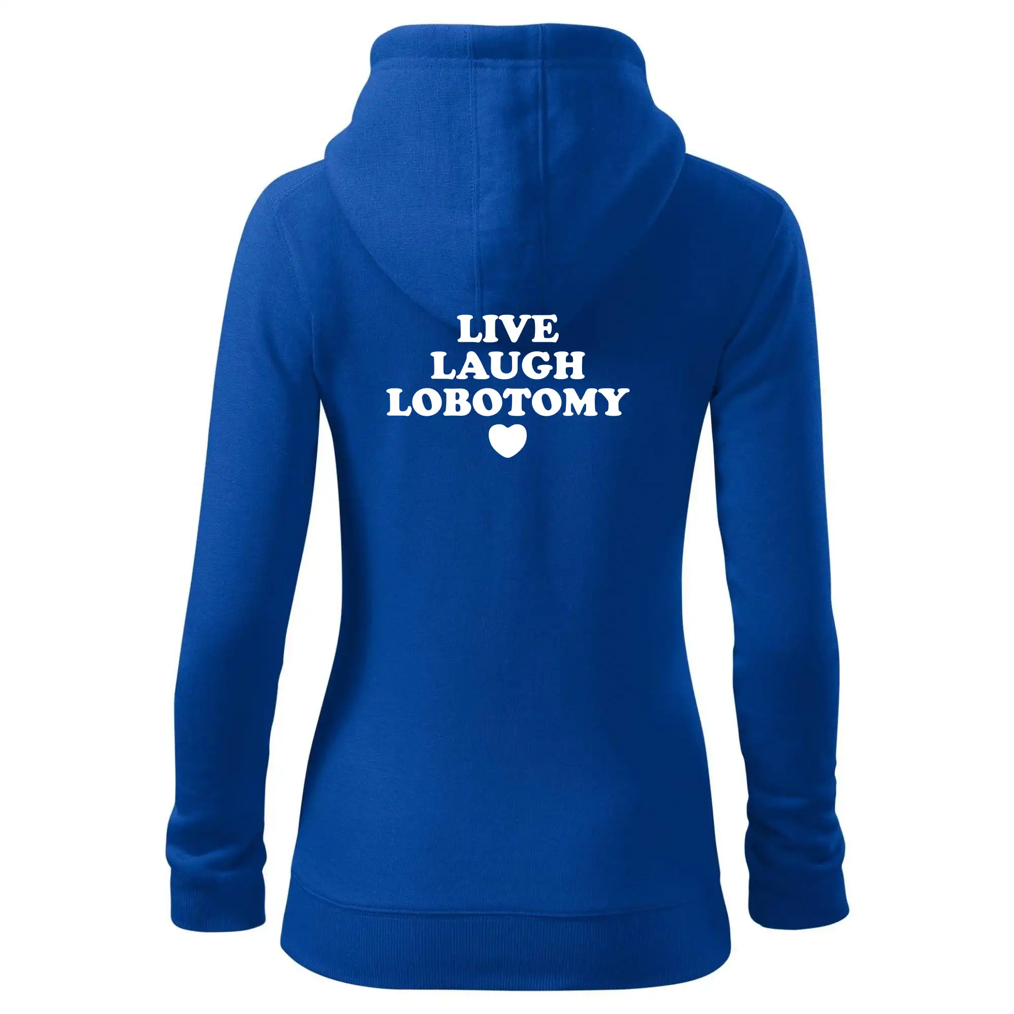 Live laugh lobotomy