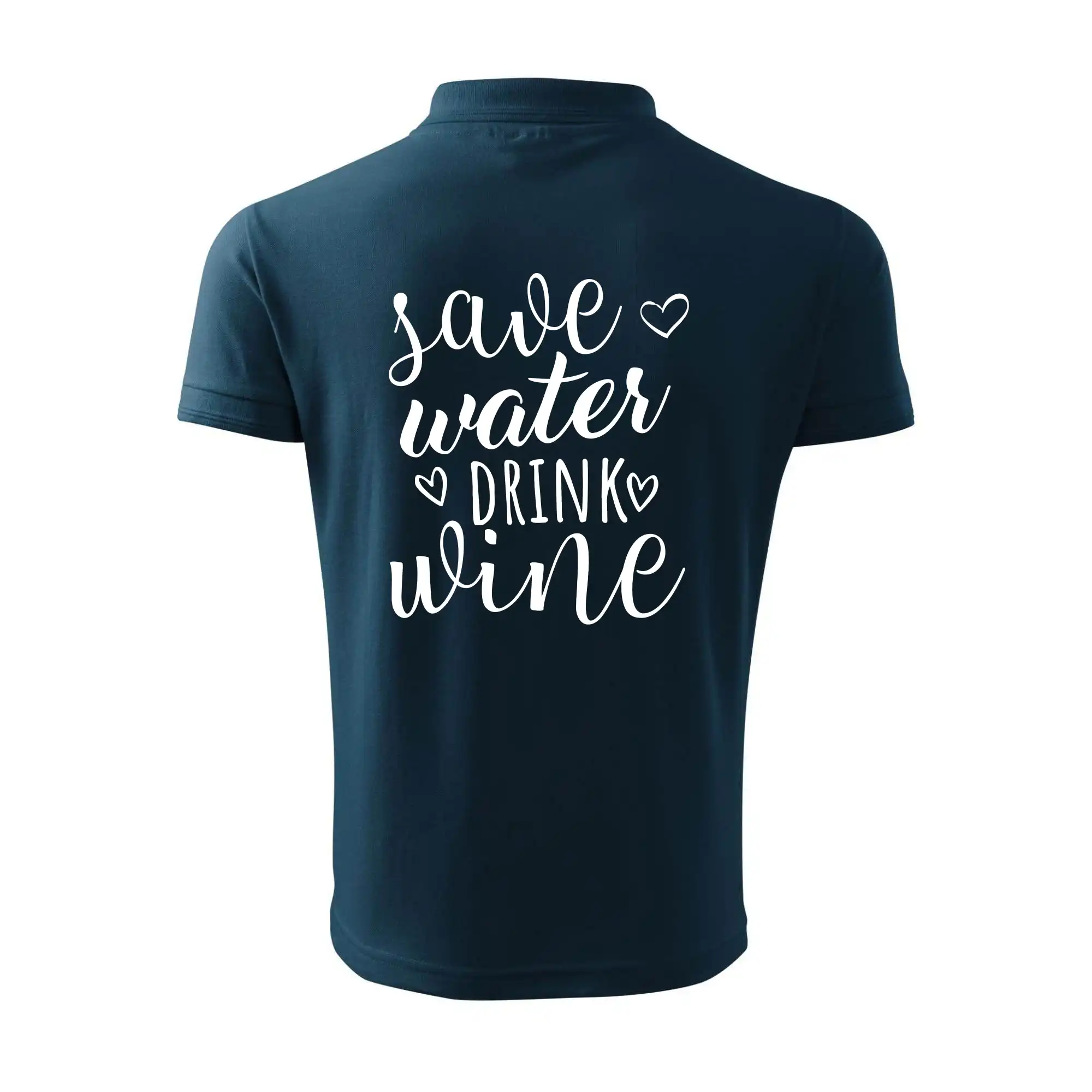 Save water drink wine