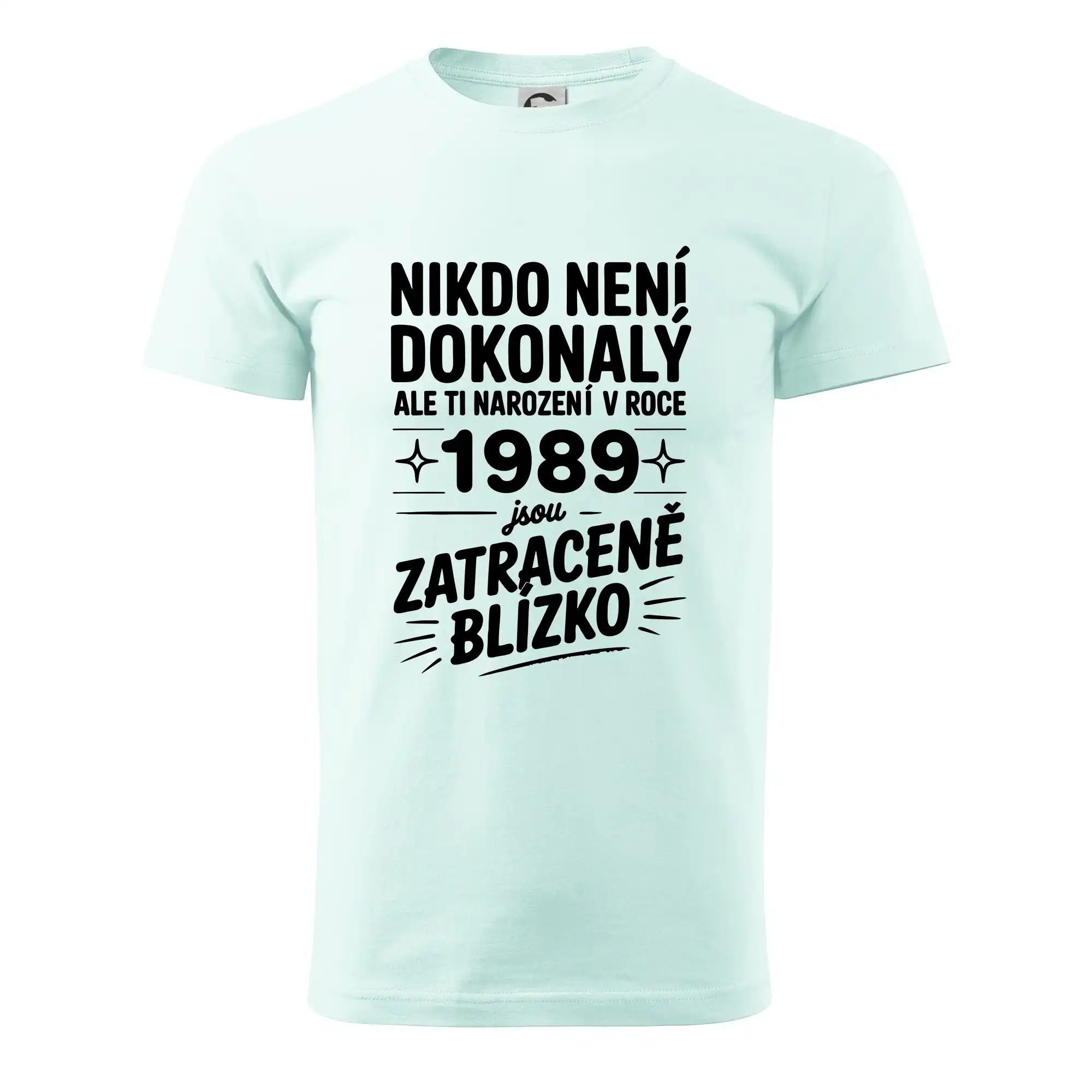Nikdo není dokonalý ale ti narození v roce 1989 jsou zatraceně blízko